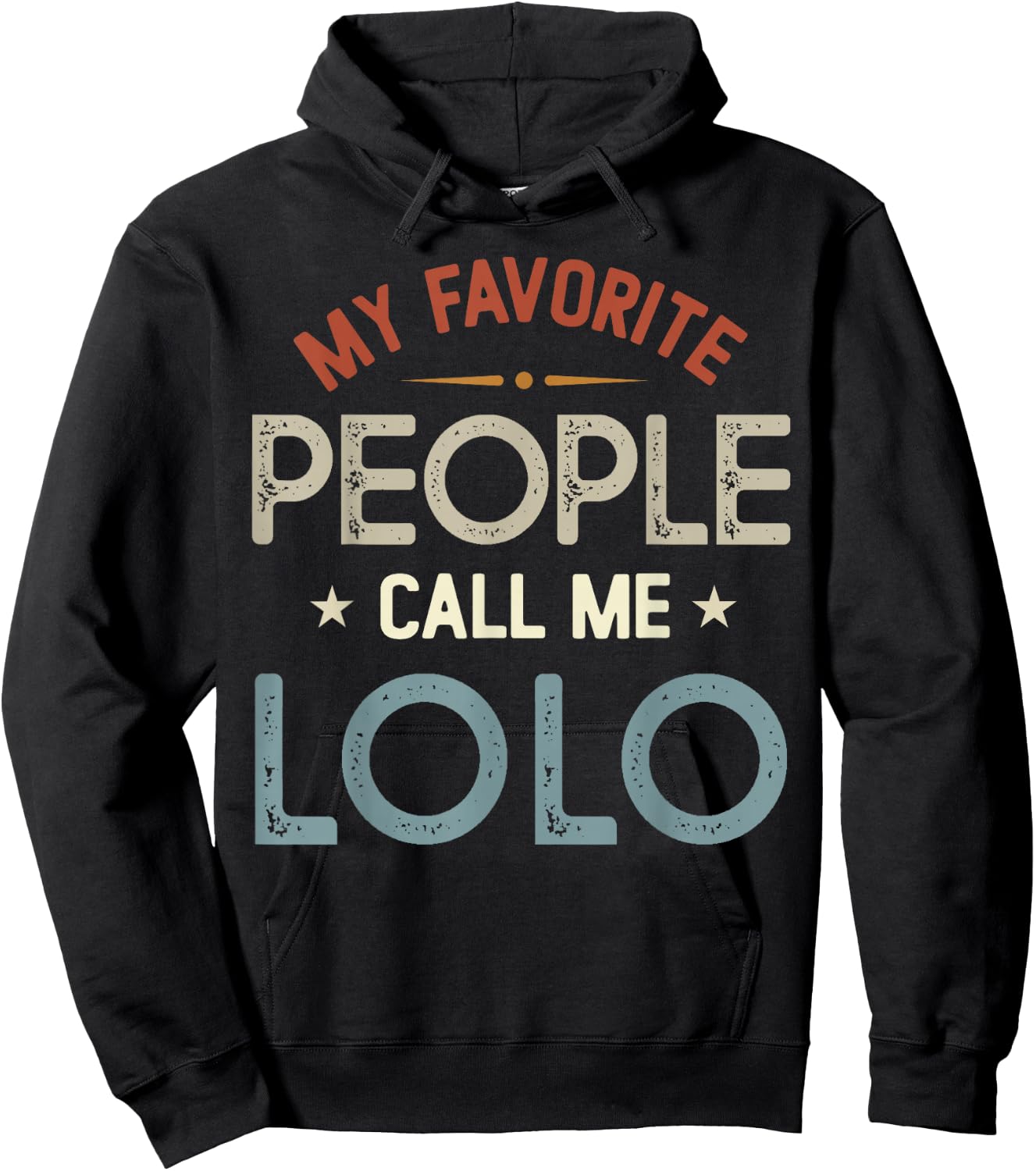 My Favorite People Call Me LOLO Vintage Fathers Day Hoodie - Hoodie | Black