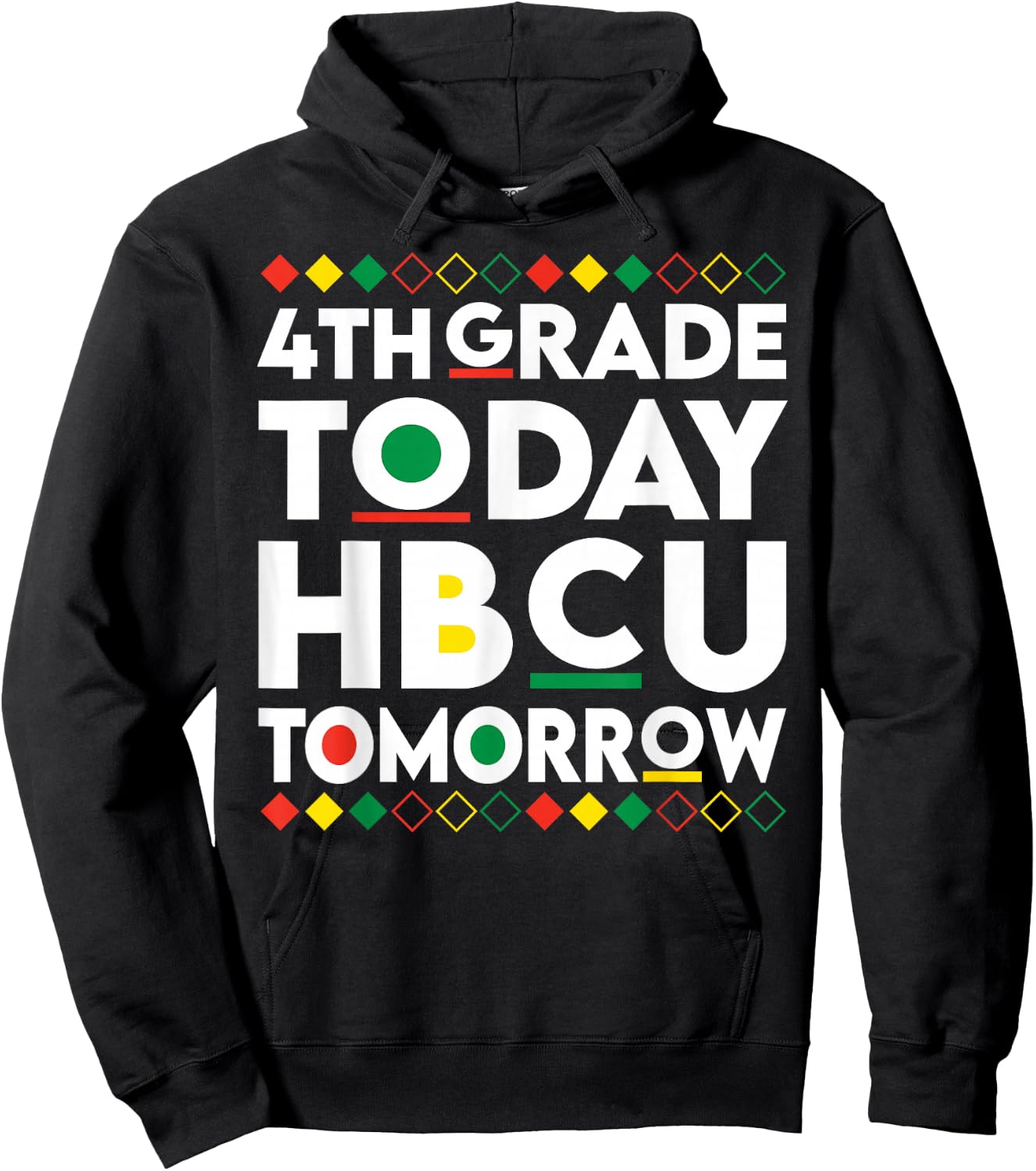 Future HBCU College Student 4th Grade Today HBCU Tomorrow Hoodie - Hoodie | Black