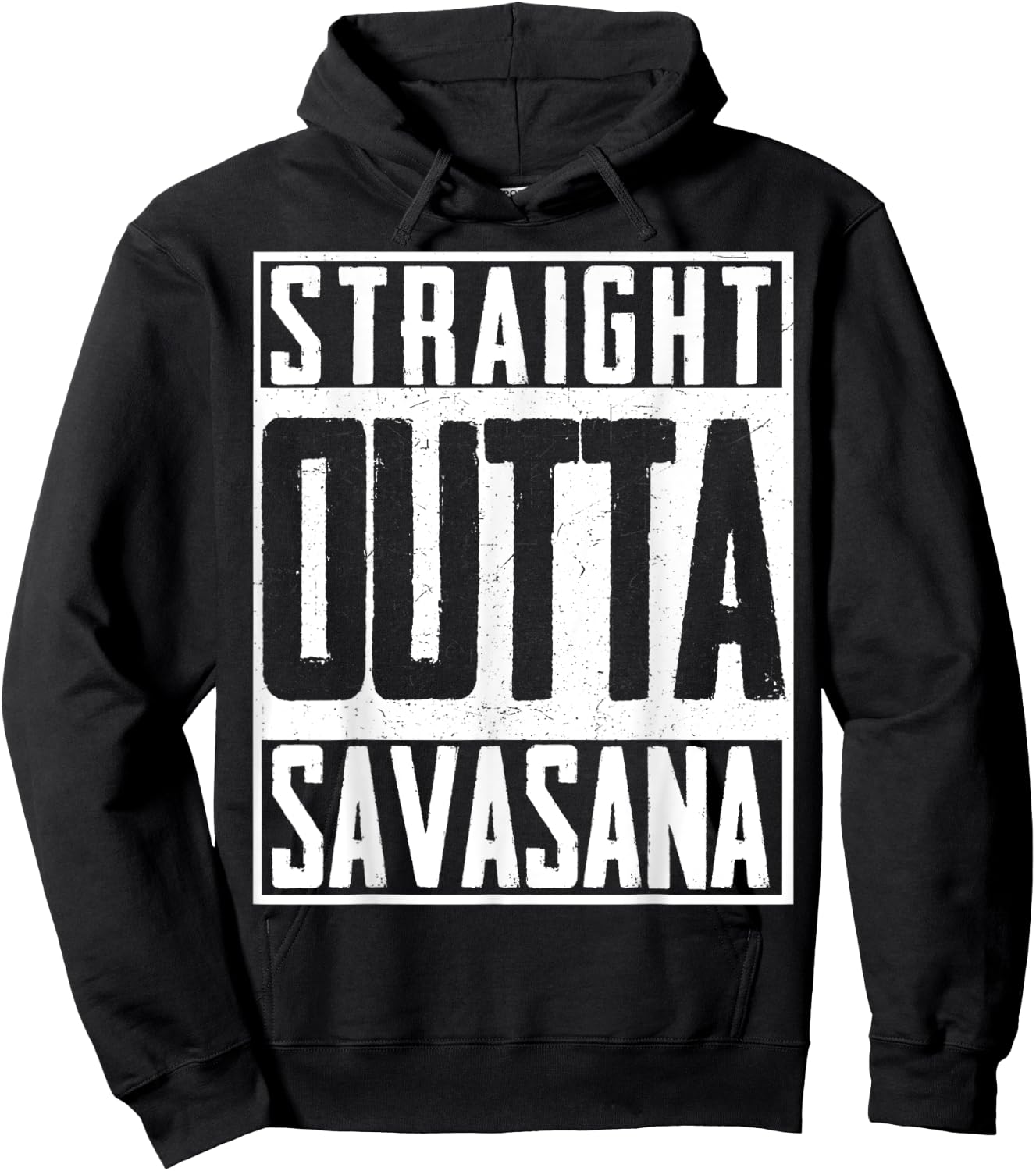 Straight Outta Savasana Religion Buddha Yoga Meditation Hoodie - Hoodie | Black