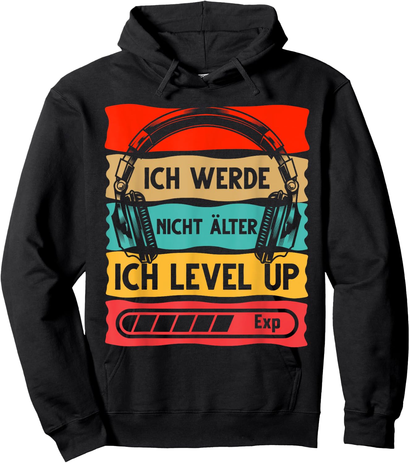 Gaming Gamer Ich Werde Nicht Älter Ich Level Up Hoodie - Hoodie | Black
