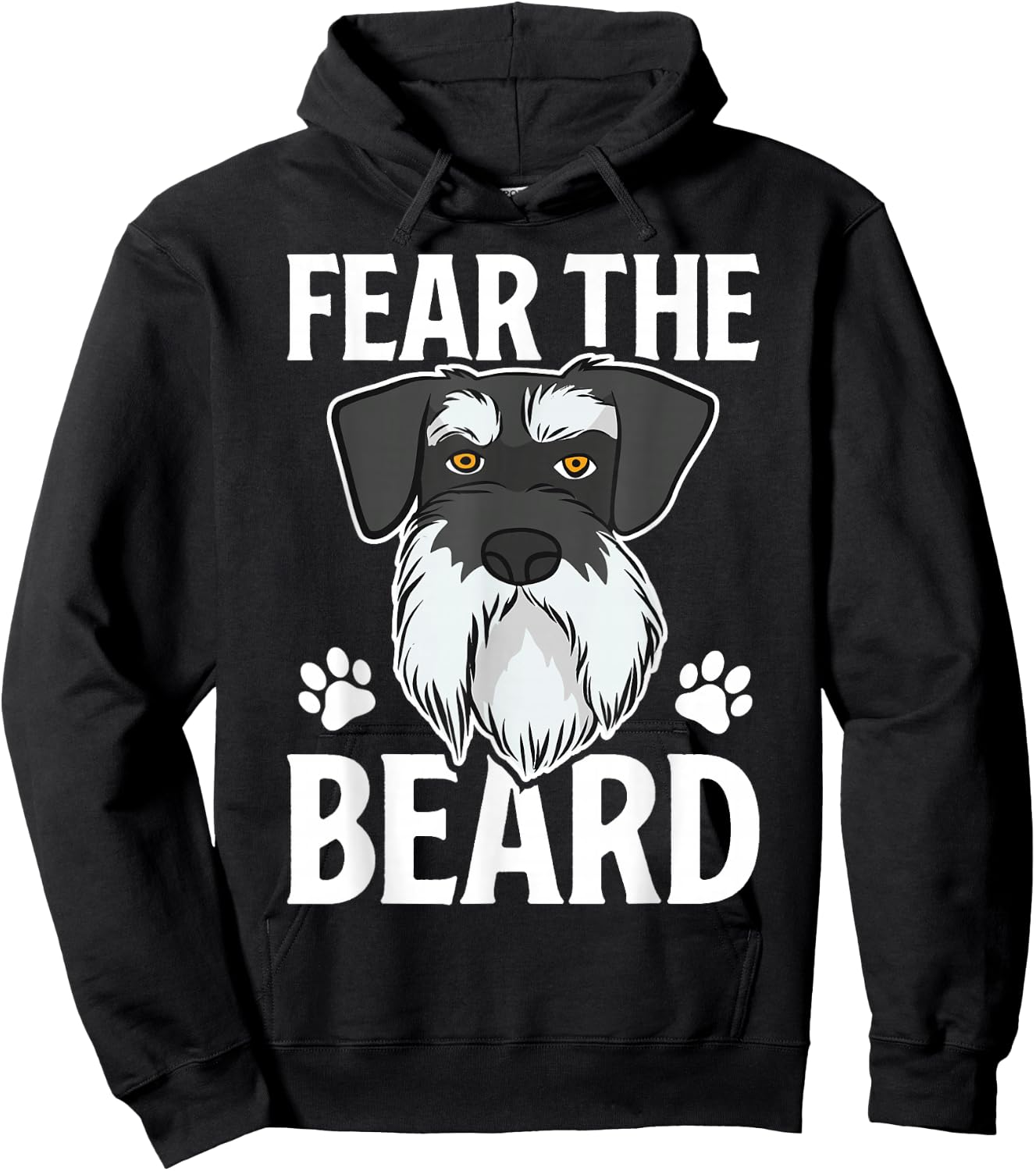 Fear Beard Schnauzer Funny Dog Lover Women Dogs Hoodie - Hoodie | Black