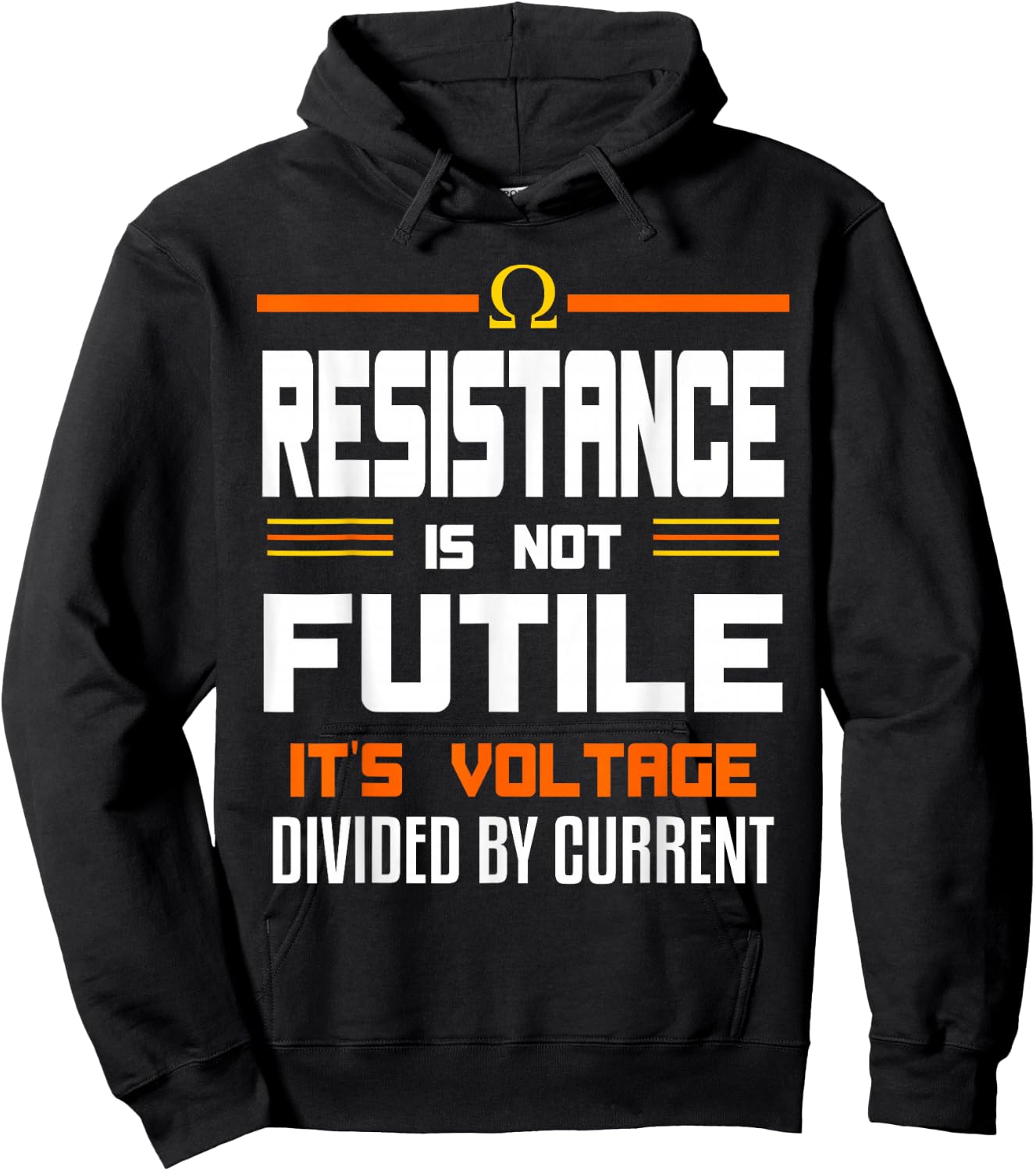 Resistance Is Not Futile Funny Quote For An Electrician Hoodie - Hoodie | Black