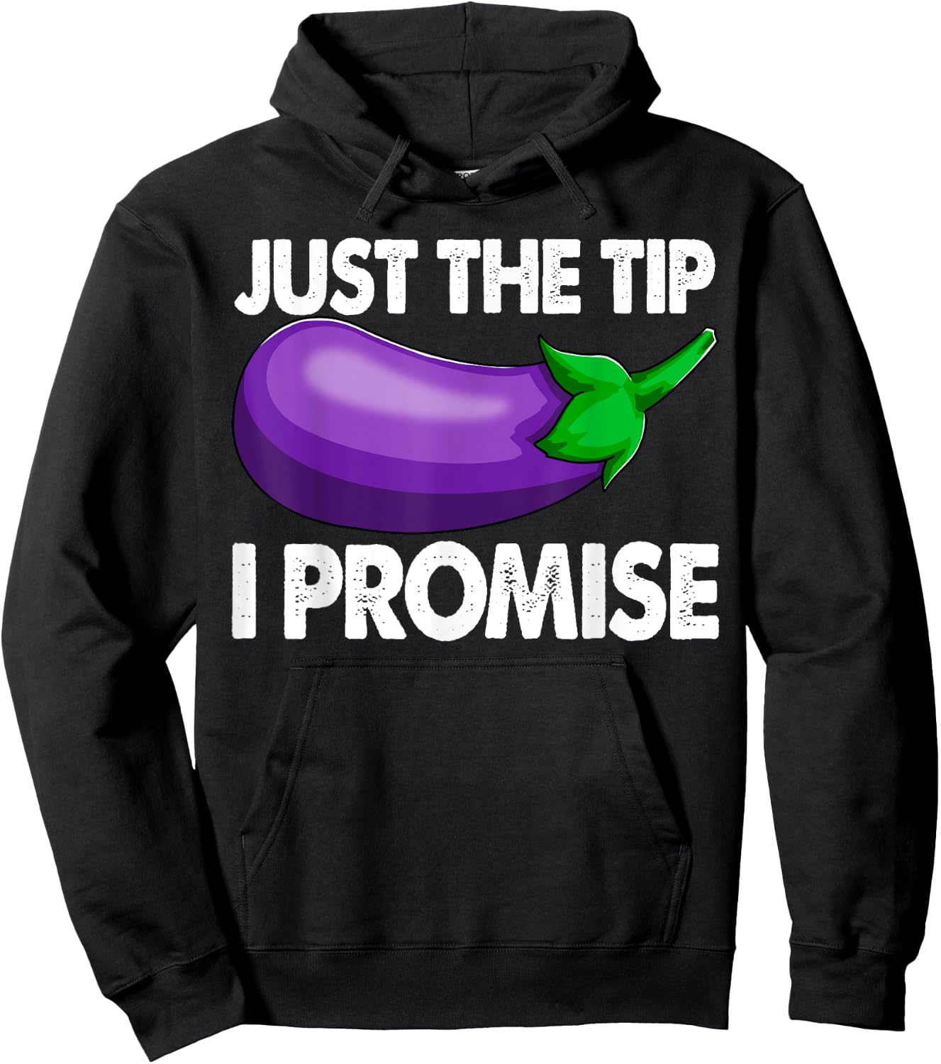 Just The Tip I Promise Shirts Eggplant Vegetable Foodie Hoodie - Hoodie | Black