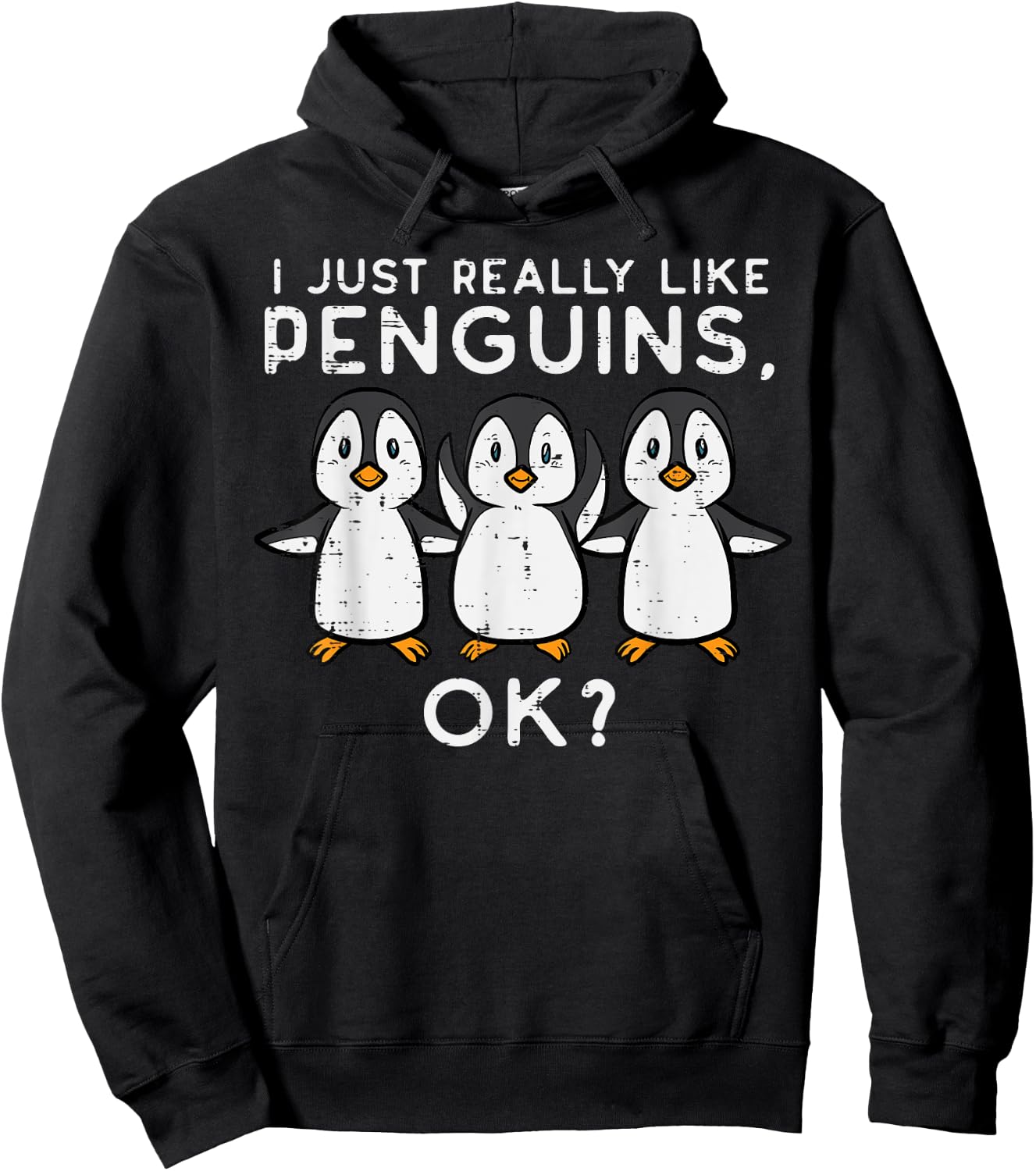 Just Really Like Penguins Okay Women Men Kids Youth Teen Hoodie - Hoodie | Black