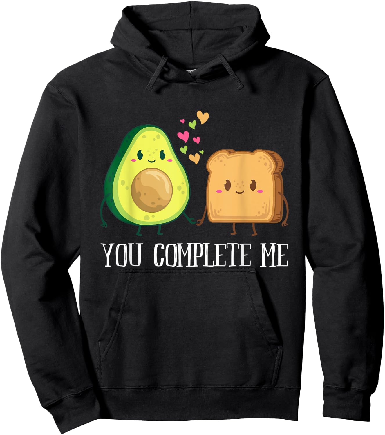Avocado Toast You Complete Me Funny Vegan Fruit Lover Outfit Hoodie - Hoodie | Black