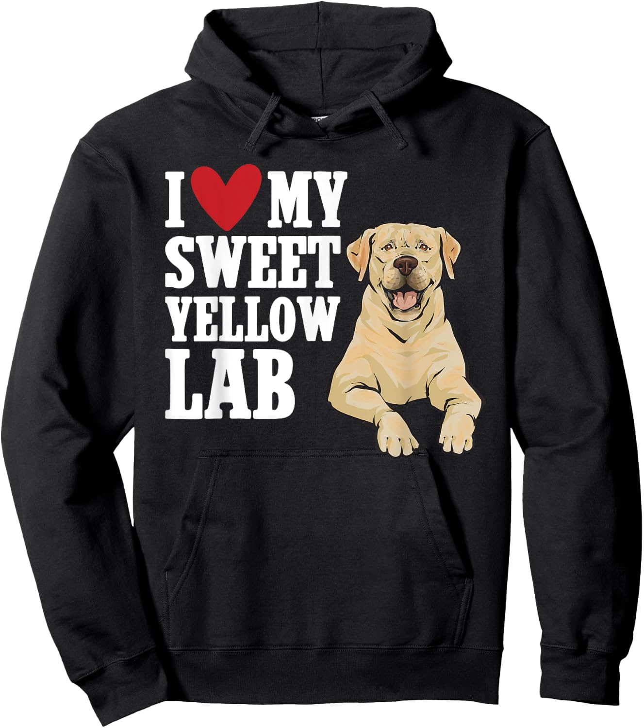 Yellow Labrador Retriever I Love My Sweet Yellow Lab Hoodie - Hoodie | Black