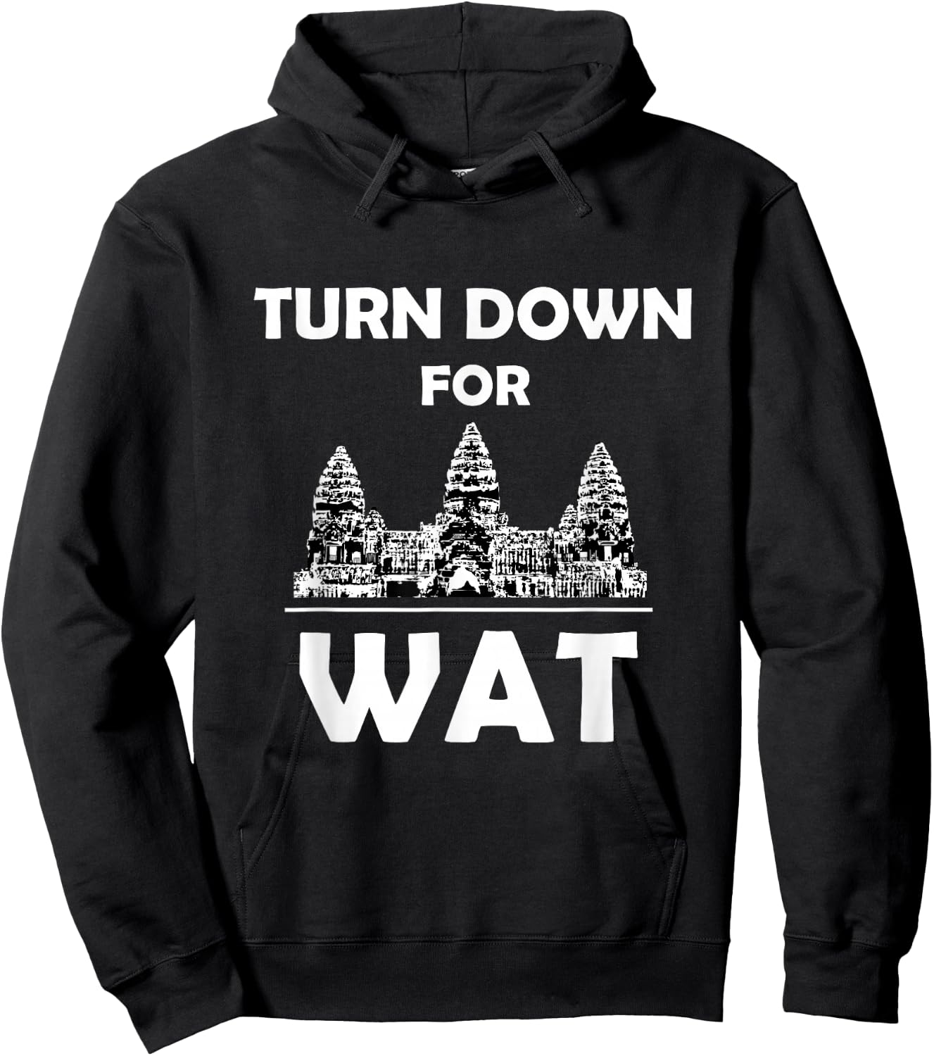 Turn Down for Wat Cambodian Khmer Pride Cambodia Hoodie - Hoodie | Black