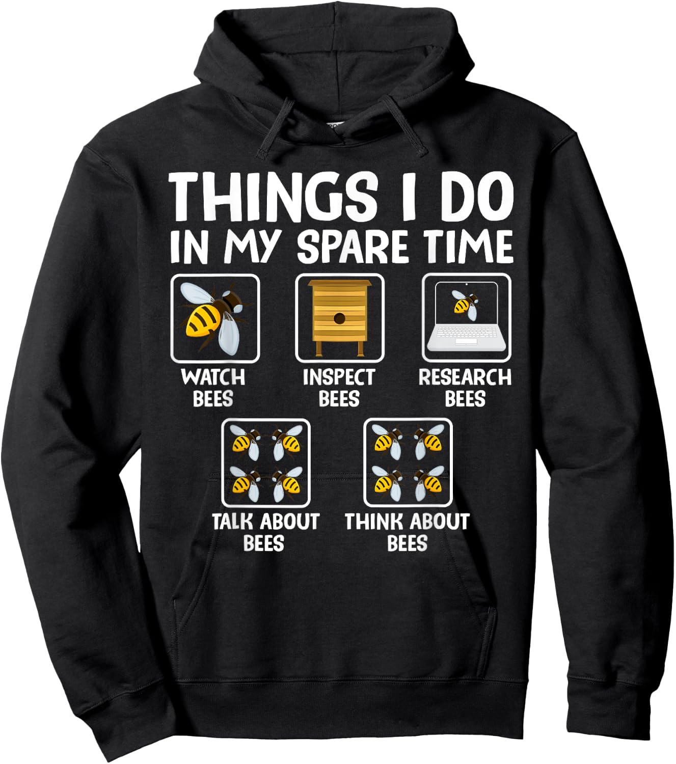 Things I Do In My Spare Time Bees Lovers Hoodie - Hoodie | Black