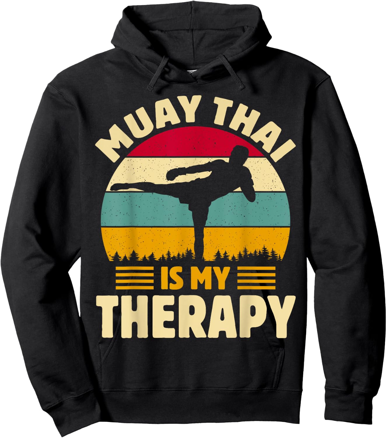 Muay Thai Is My Therapy Muay Funny Thai Martial Quotes Hoodie - Hoodie | Black