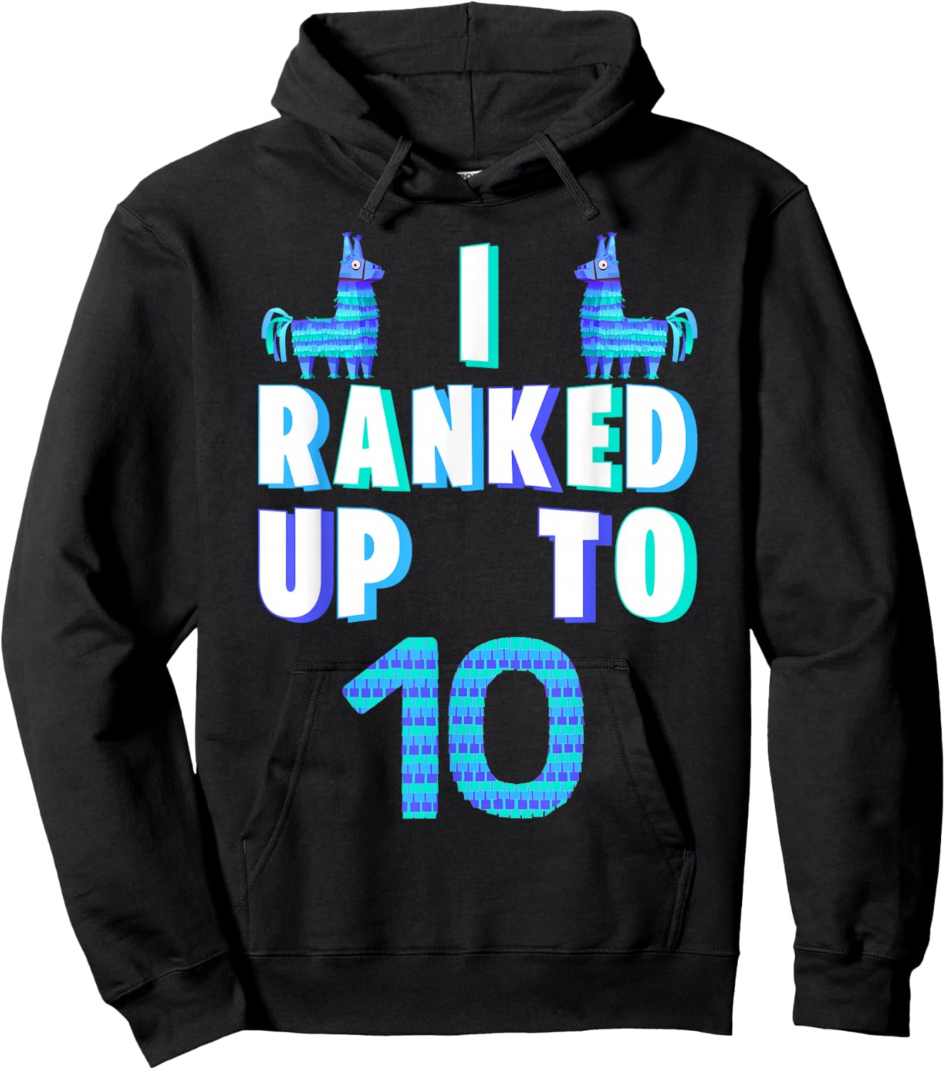 I Ranked Up To 10 Birthday Video Game Llama Piñata Birthday Hoodie - Hoodie | Black
