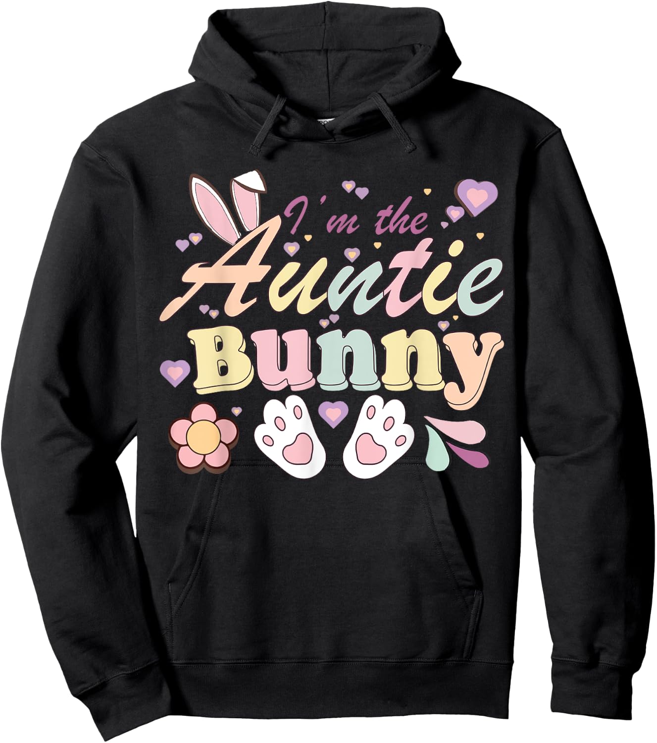 I'm The Auntie Bunny Matching Family Happy Easter Day Hoodie - Hoodie | Black