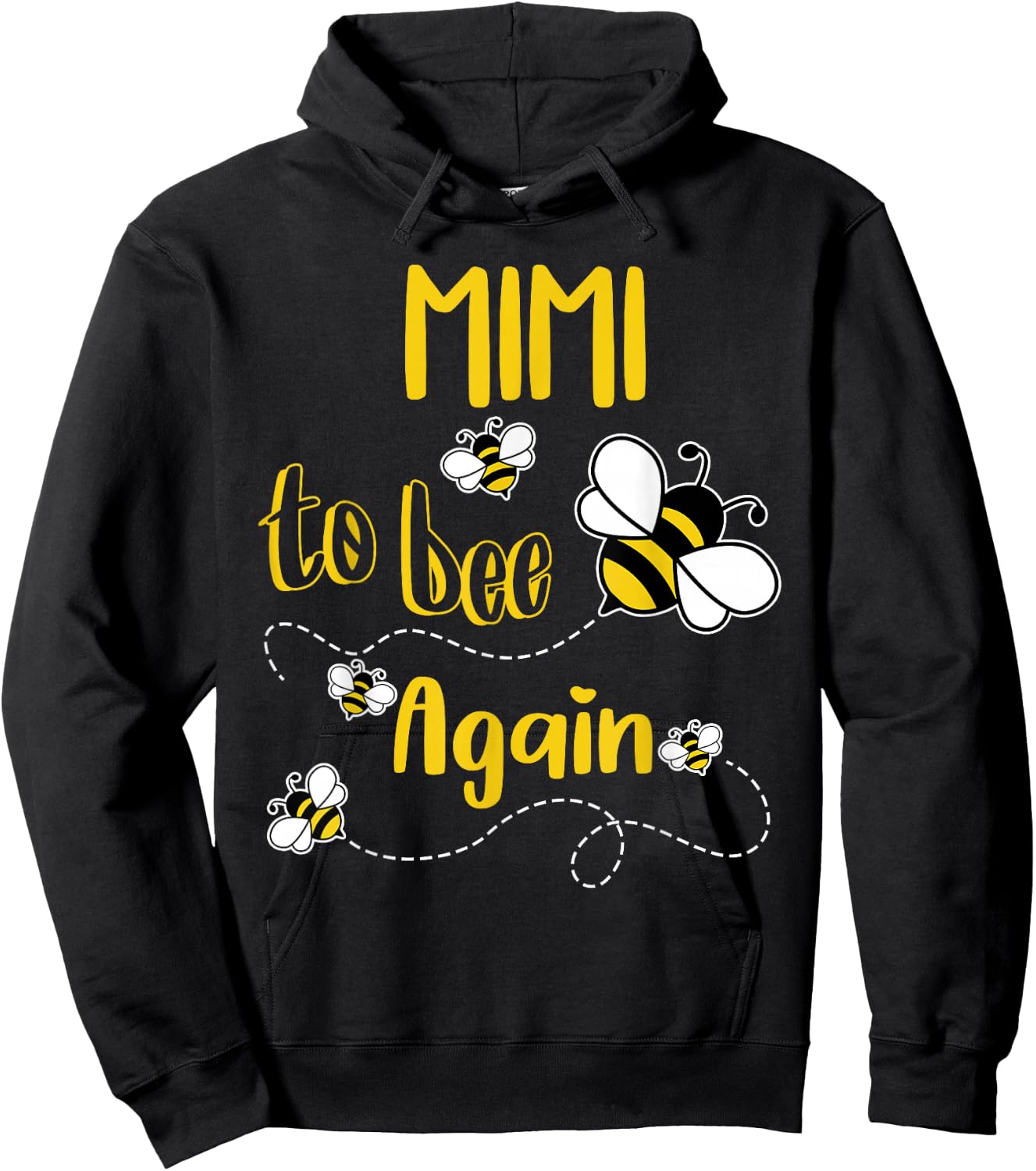 Coming MIMI Again To Bee Pregnancy Announcement Mother's Day Hoodie - Hoodie | Black