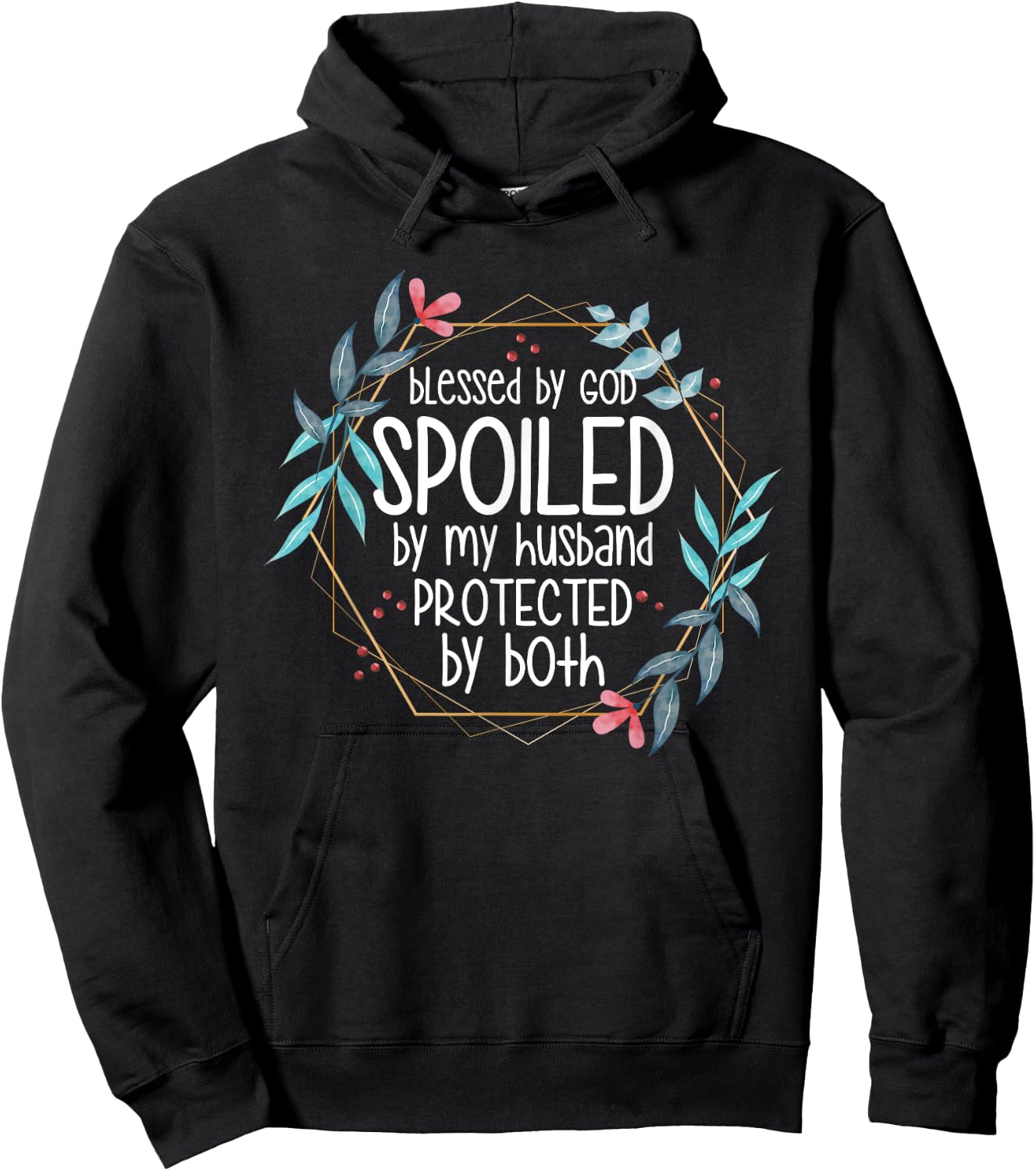 Blessed by God Spoiled by My Husband Hoodie - Hoodie | Black