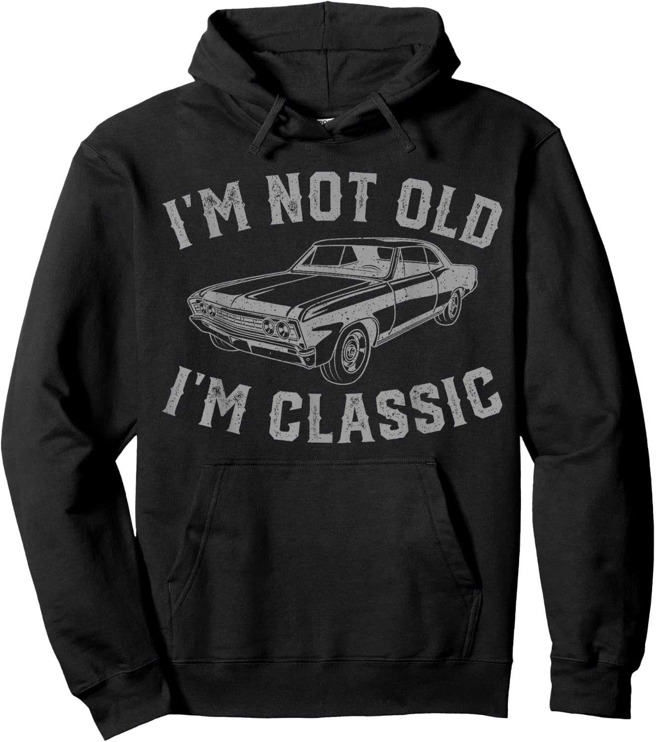 I'm Not Old I'm Classic Vintage Car Father's Day Dad Men Hoodie - Hoodie | Black