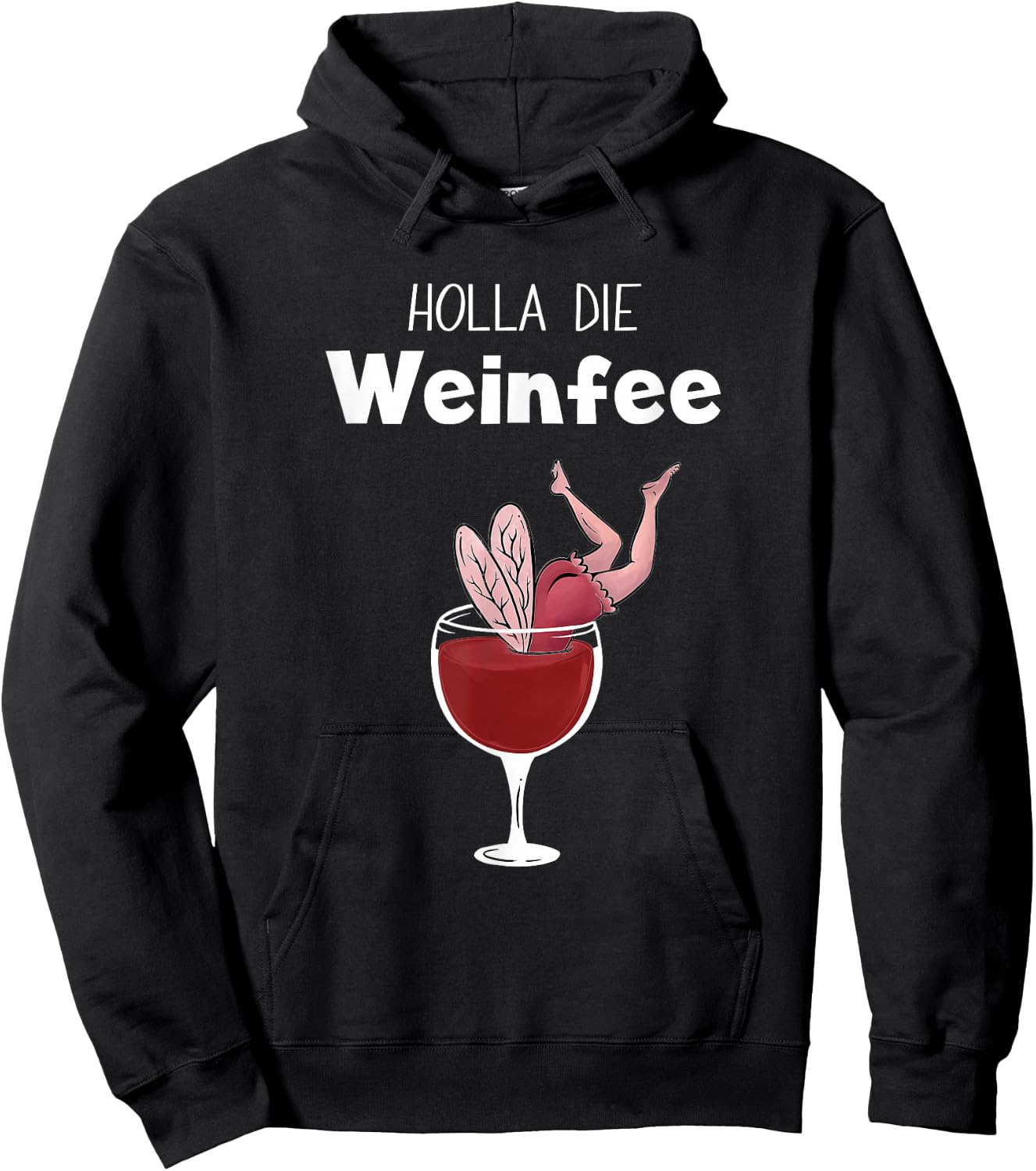 Wine Gift - Holla die Weinfee - Women's & Men's Party , black Hoodie - Hoodie | Black