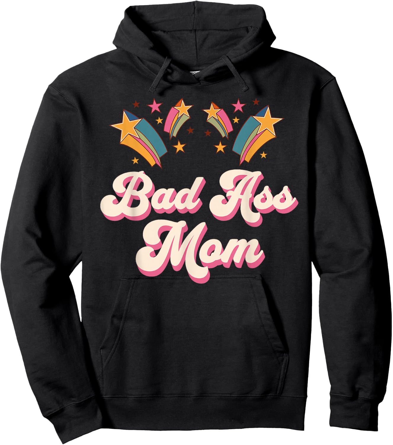 Bad Ass Mom Proud Mother Cool Mamma Mothers Day Hoodie - Hoodie | Black