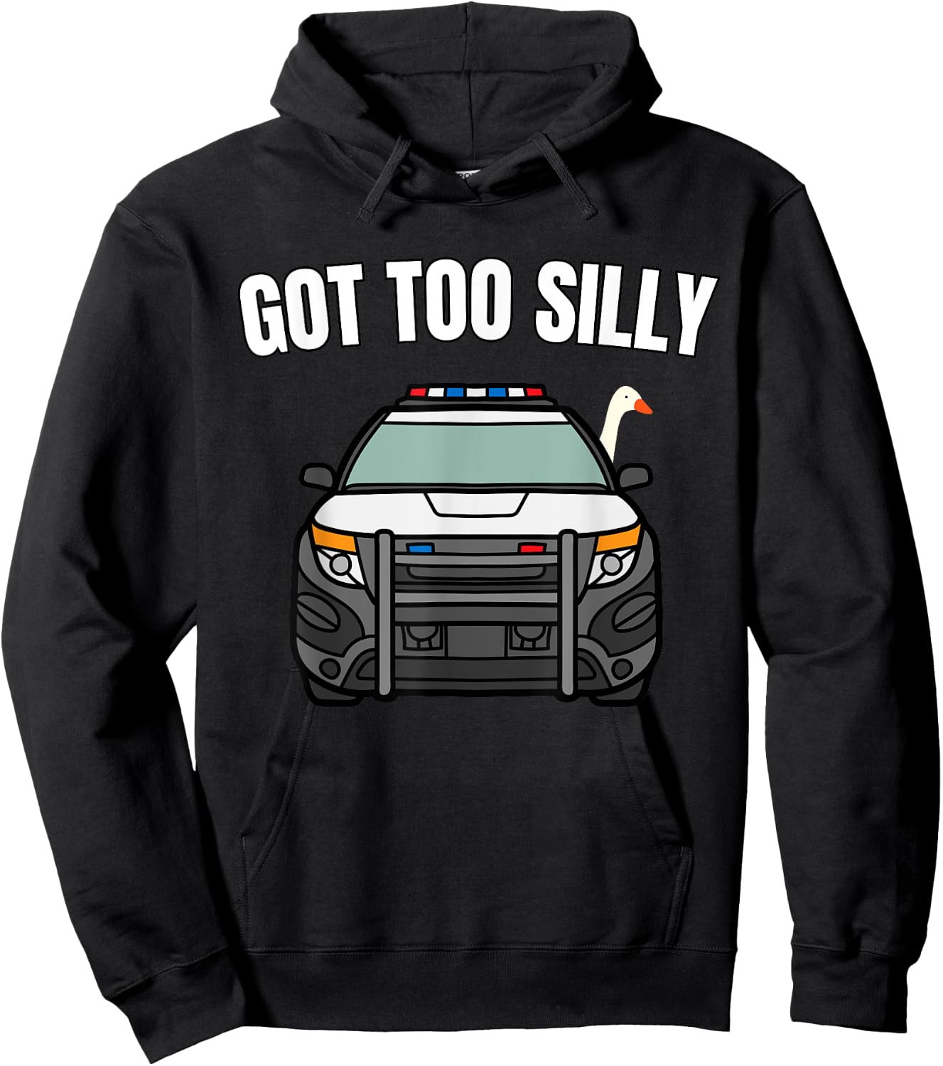 Got Too Silly Goose Police Funny Birthday gifts Goose Lover Hoodie - Hoodie | Black