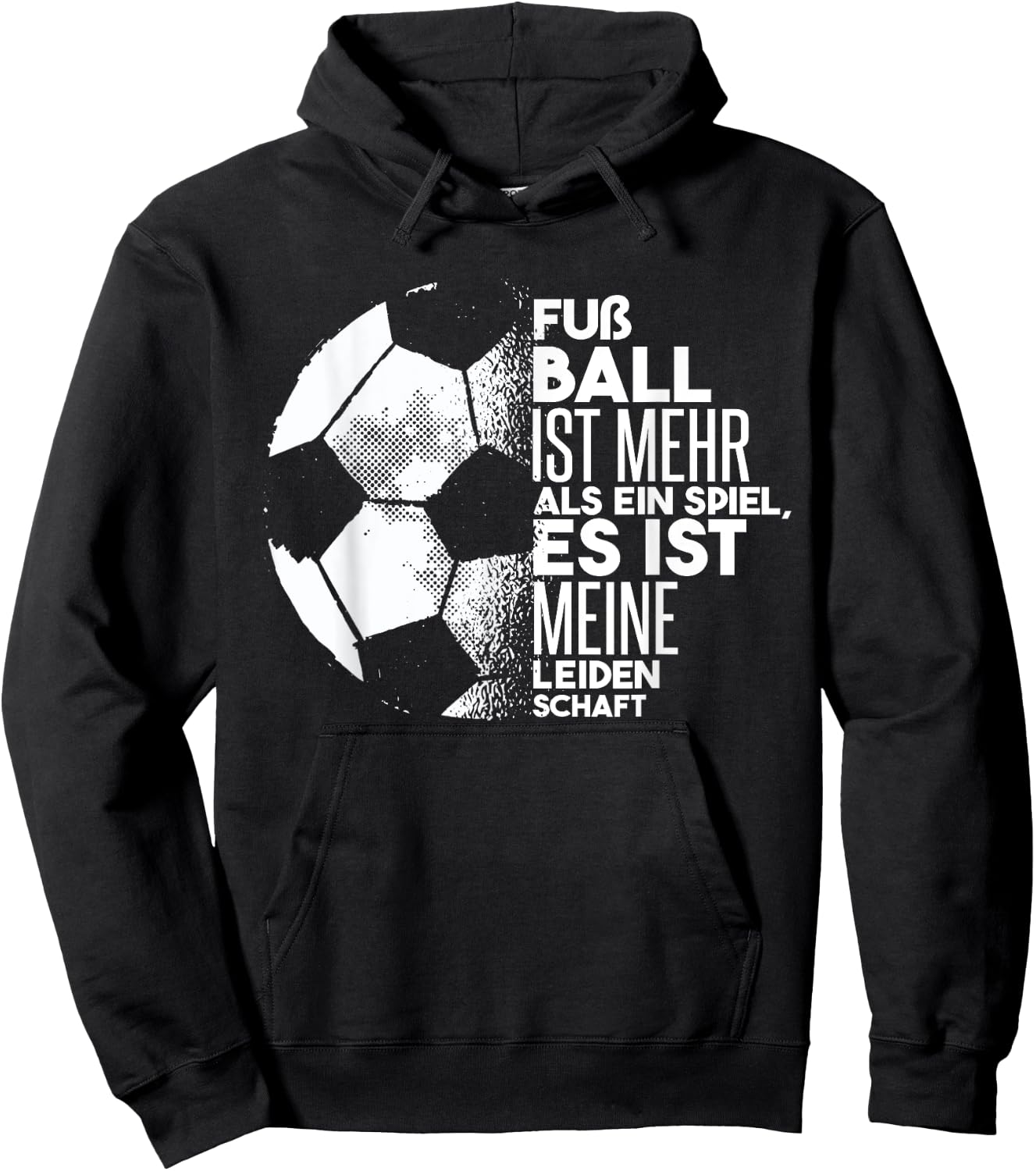 Fußball Ist Meine Leidenschaft | Fußball Sprüche Fußball Fan Hoodie - Hoodie | Black
