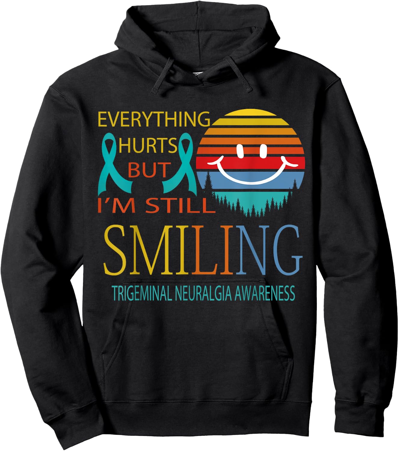 I'm Still Smiling Trigeminal Neuralgia Awareness Hoodie - Hoodie | Black