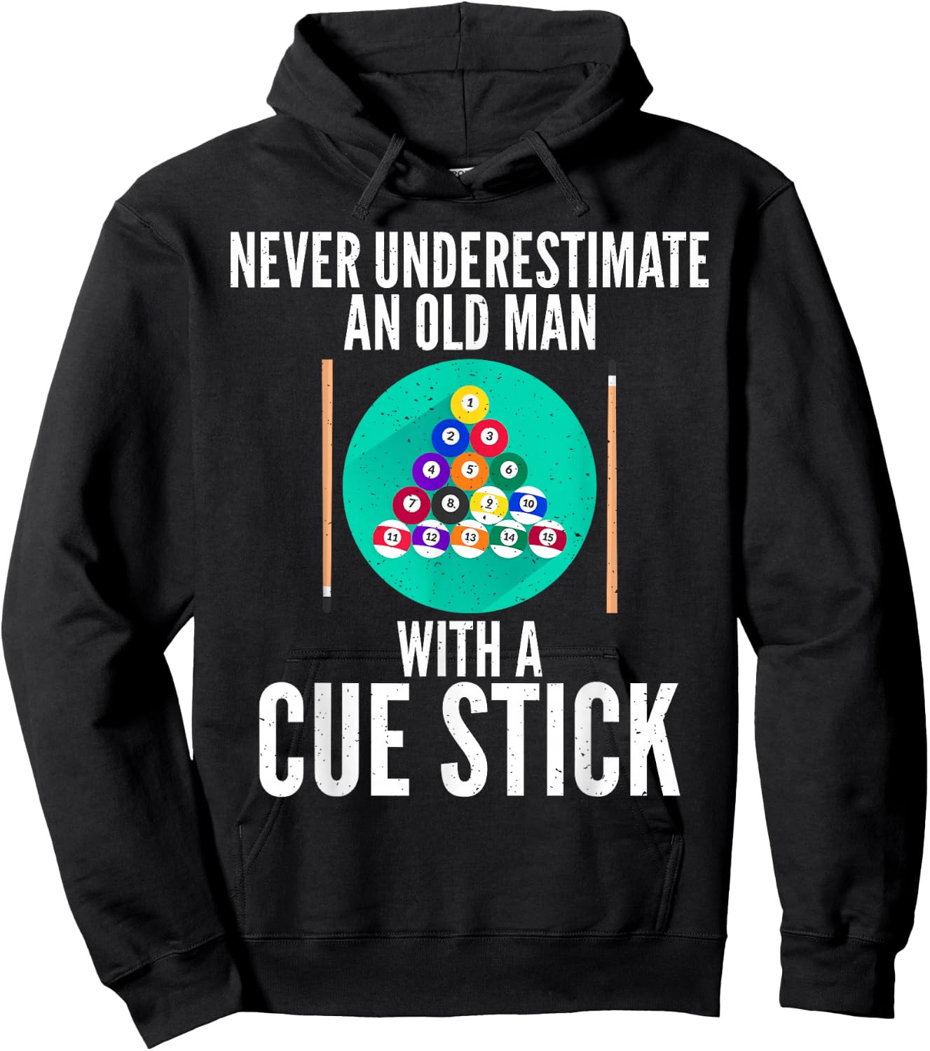 Never underestimate an old Man with a Cue Stick Billiards Hoodie - Hoodie | Black