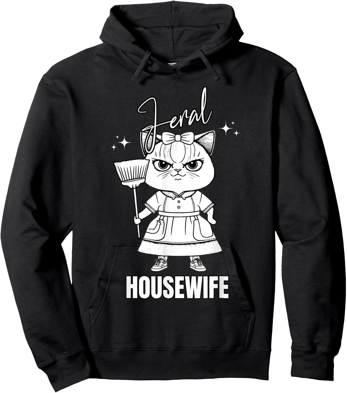 Not Domestic Feral Housewife Funny Wife Mom Cat Design Women Hoodie - Hoodie | Black