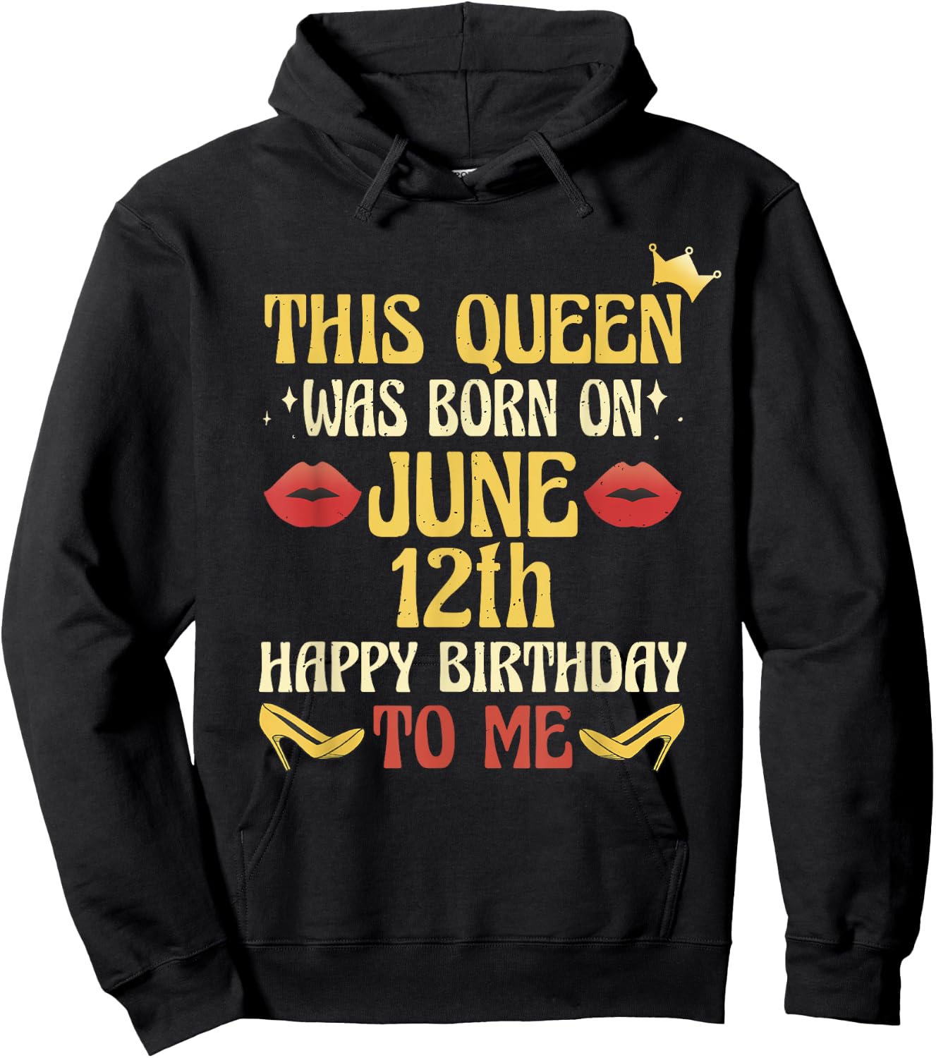 This Queen Was Born on June 12th Birthday Hoodie - Hoodie | Black