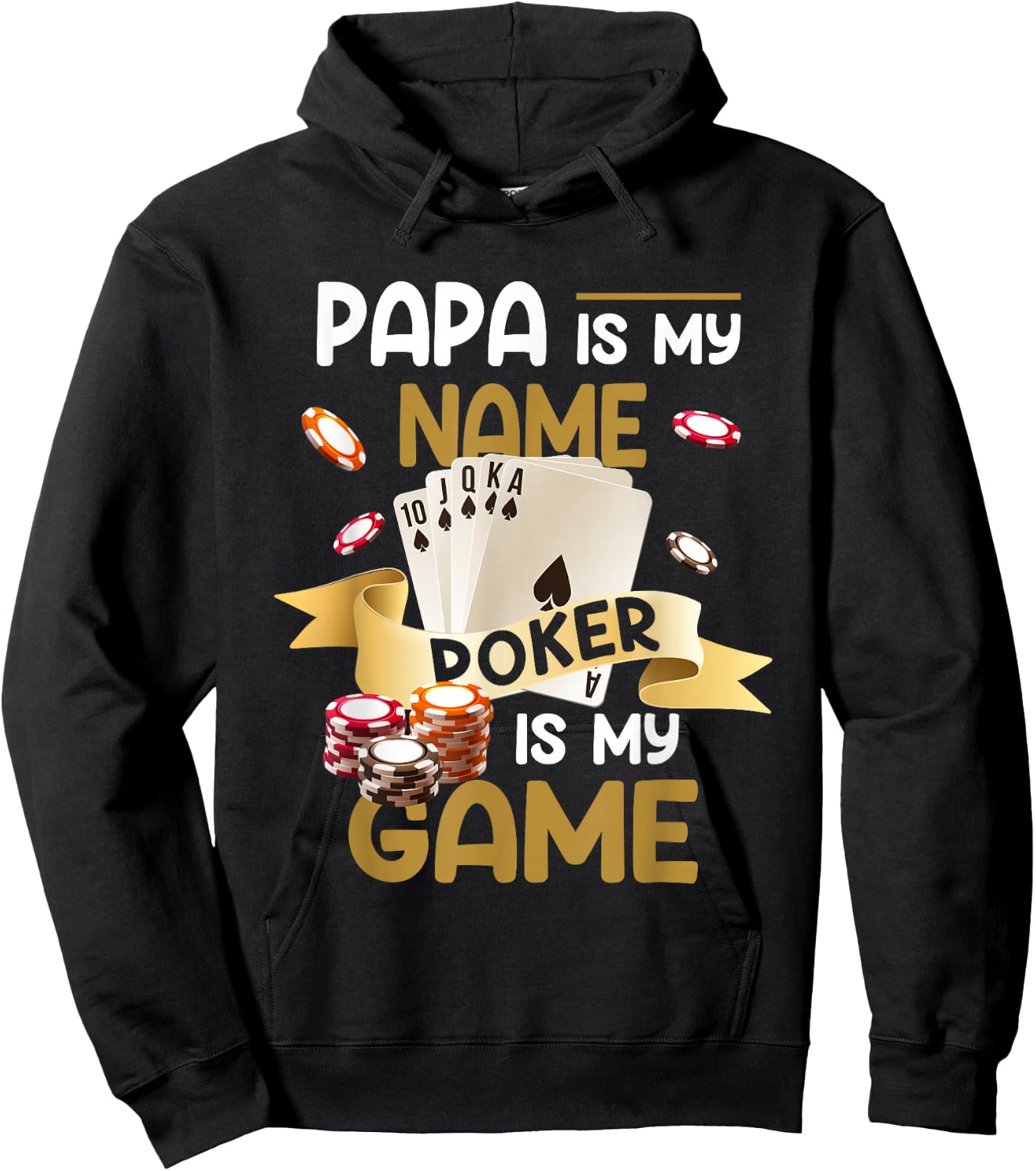 Papa Is My Name Poker est mon jeu Dad Funny Father Poker Hoodie - Hoodie | Black
