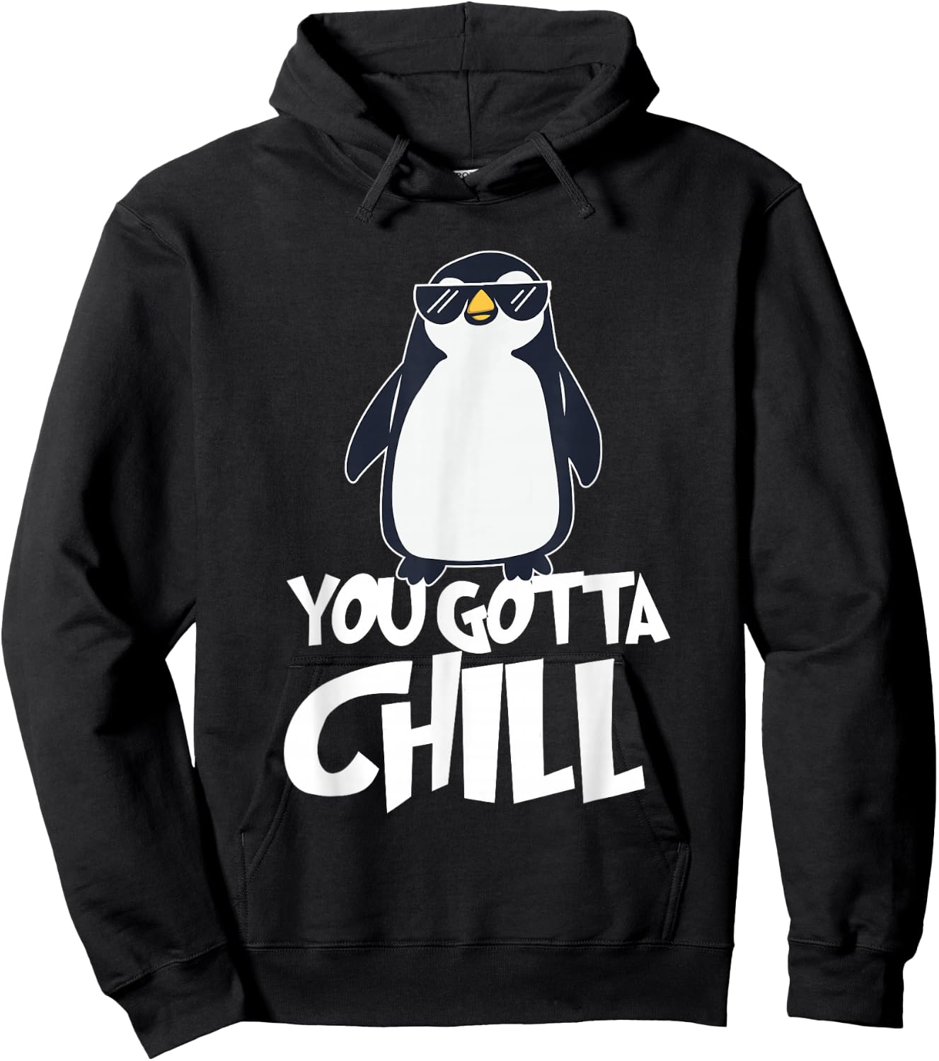 You Gotta Chill - Penguin Lover Bird Watcher Aquatic Bird Hoodie - Hoodie | Black