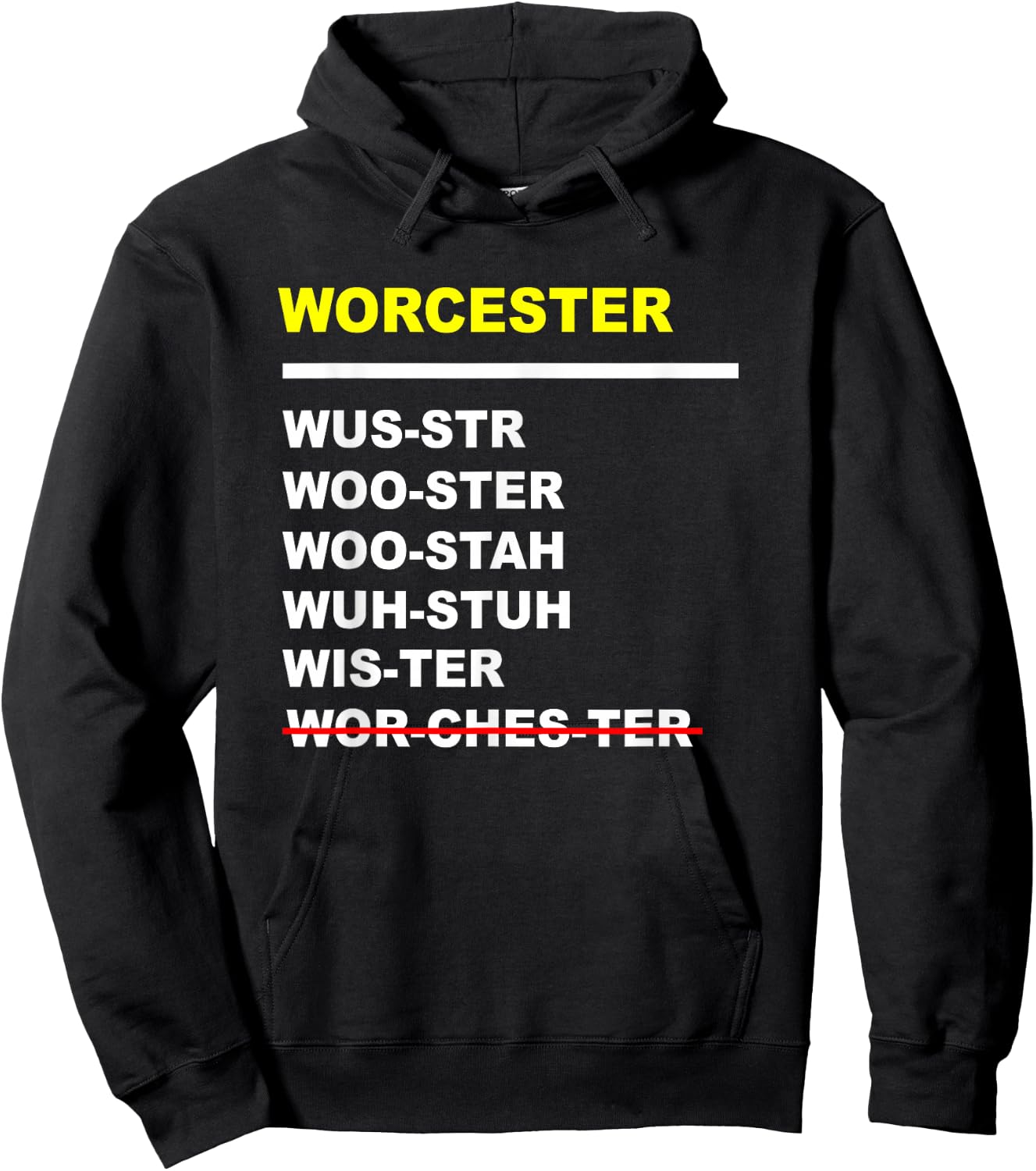 Worcester Pronunciation Massachusetts Funny Boston Hoodie - Hoodie | Black