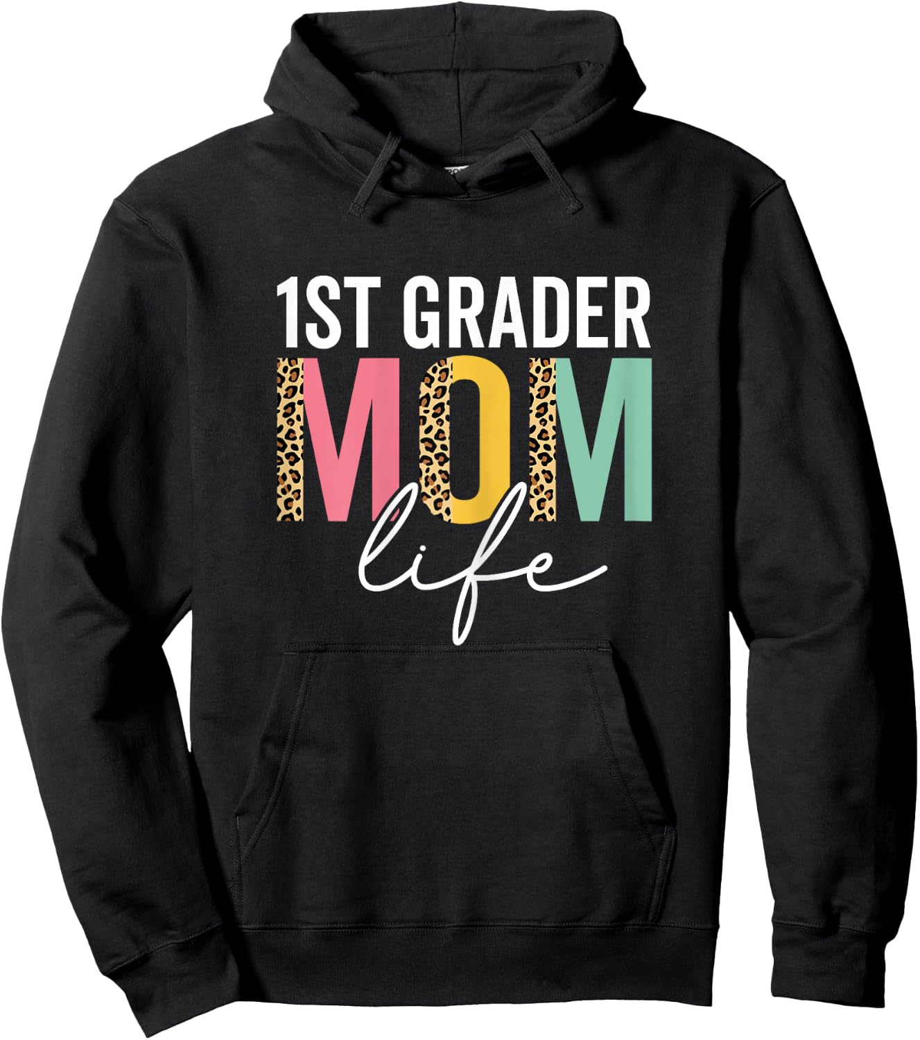 1st Grader Mom Life Cheetah Funny Leopard 1st Grader Mama Hoodie - Hoodie | Black
