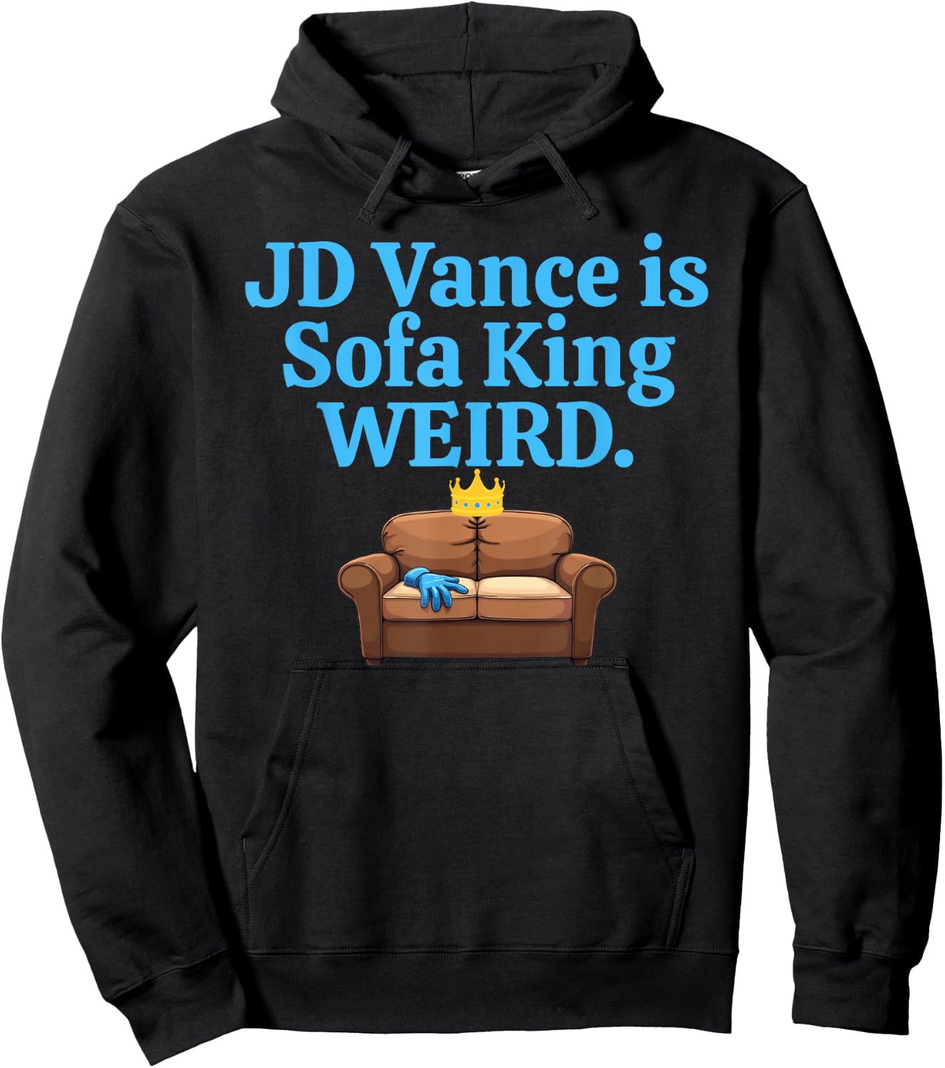 Funny Couch Loveseat JD Vance Is Sofa King Weird Joke Meme Hoodie - Hoodie | Black
