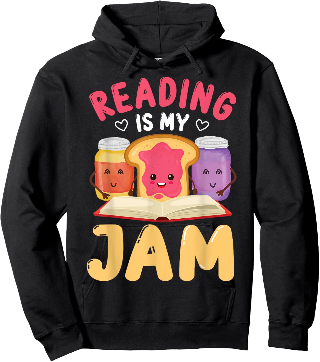Reading Is My Jam Funny I Love to Read Books Gift Hoodie - Hoodie | Black