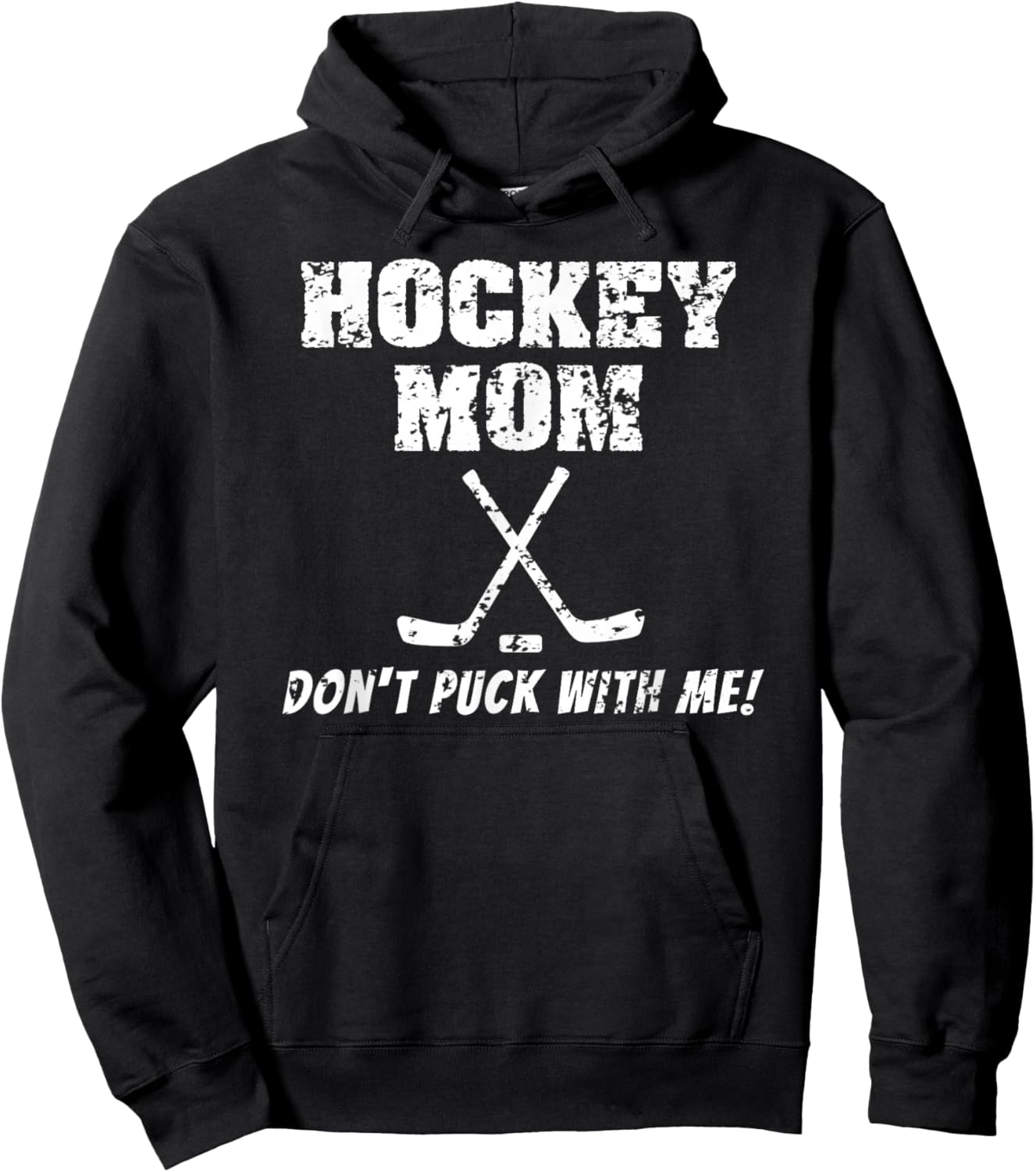 Hockey Mom Don't Puck With Me Funny T Shirt Hoodie - Hoodie | Black