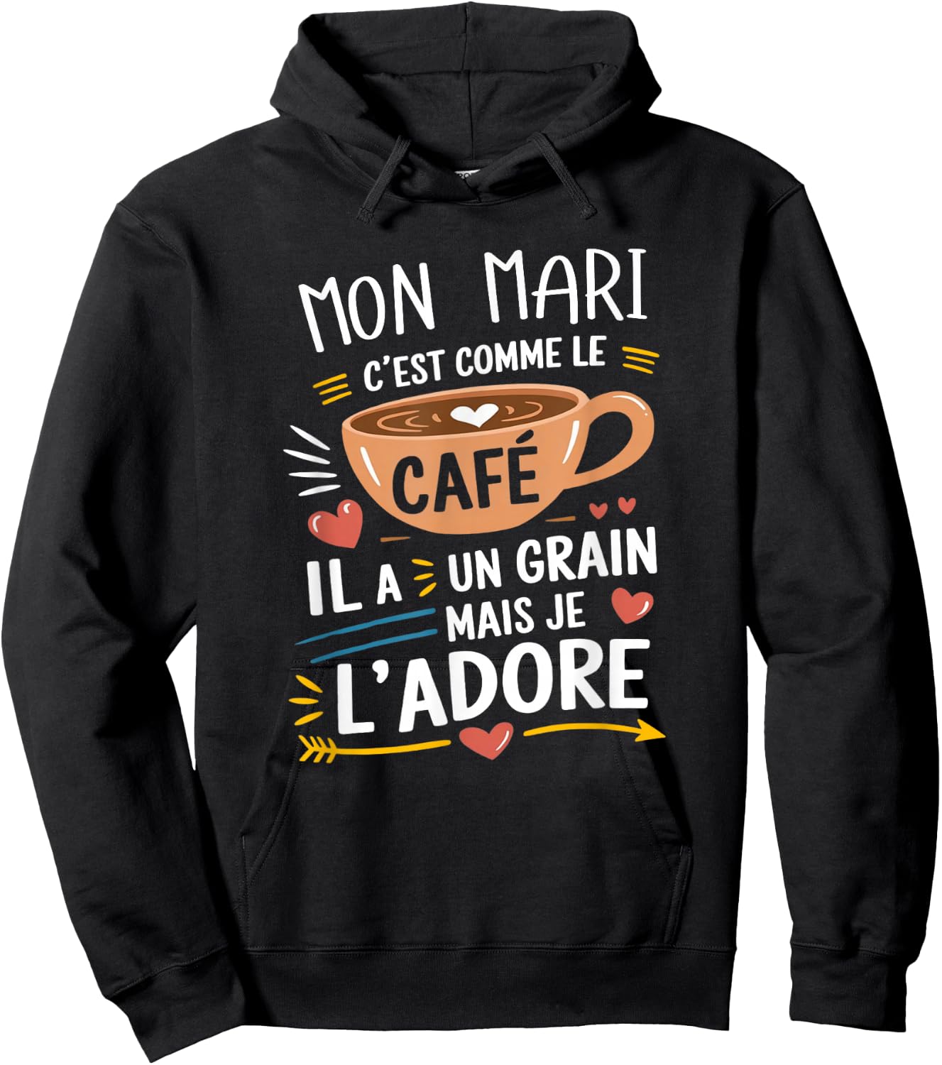 Mon Mari Comme le Café – Gift Humour Coffee , Black, S Hoodie - Hoodie | Black