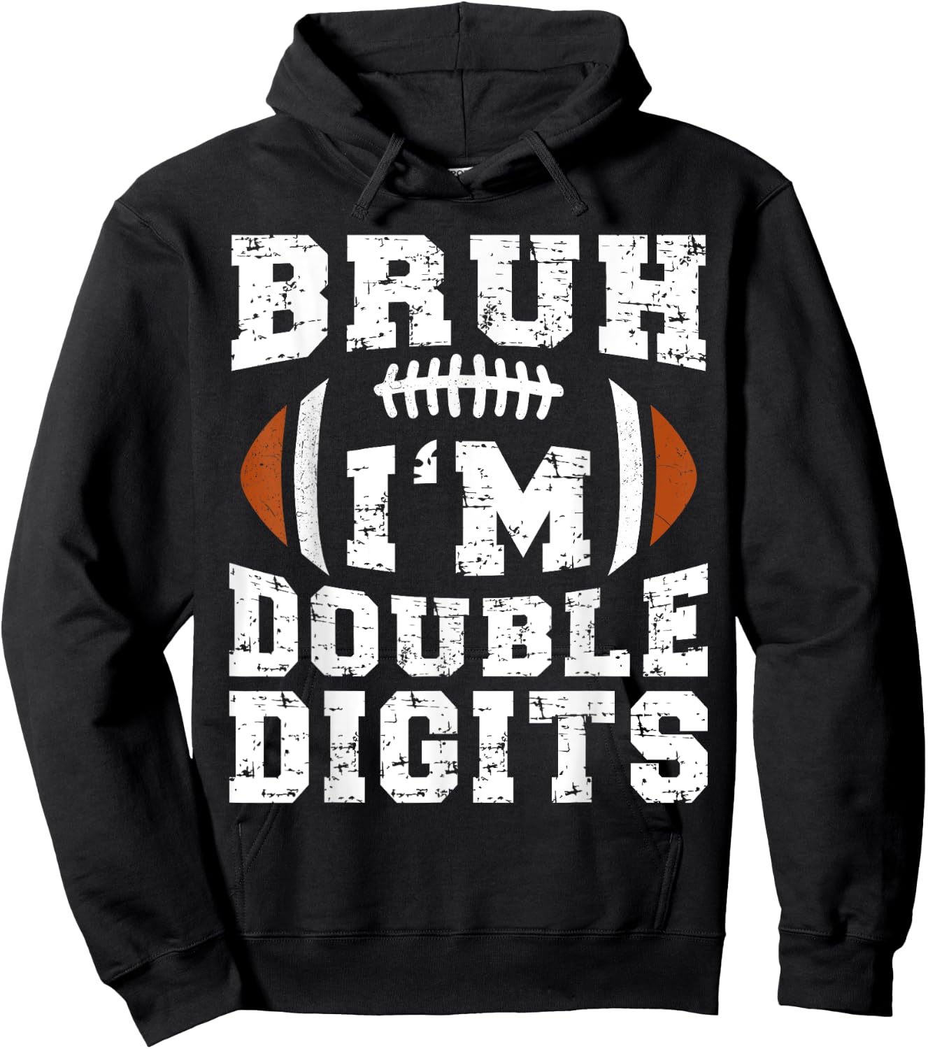 Bruh I'm Double Digits Birthday Football 10th Year Old Hoodie - Hoodie | Black
