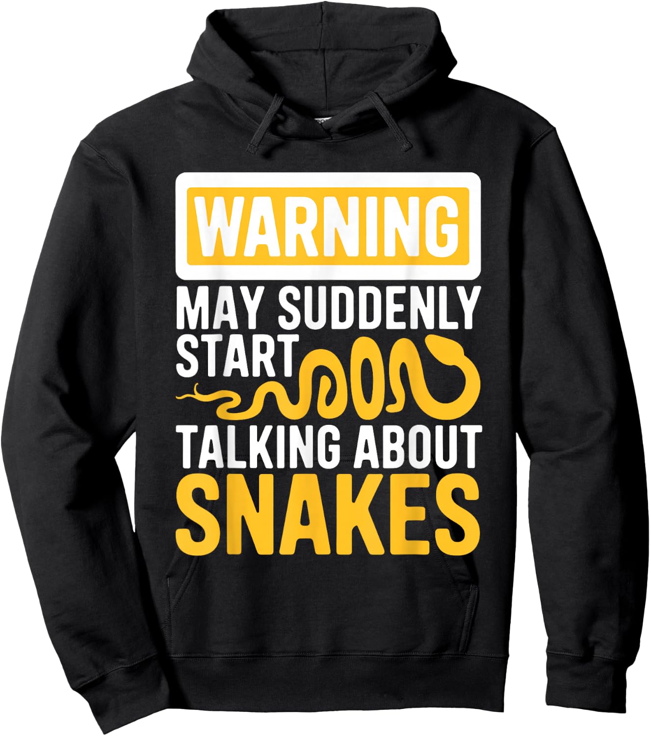 Warning May Suddenly Start Talking About Snakes Snake Lover Hoodie - Hoodie | Black