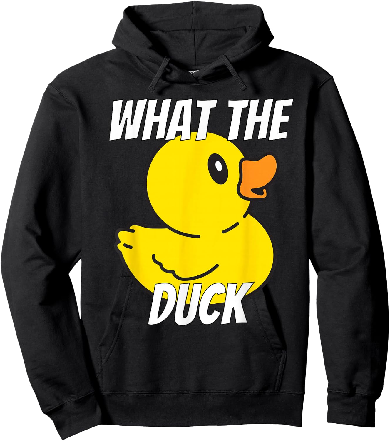 What The Duck | Funny Rubber Duck Stuff Apparel Clothing Hoodie - Hoodie | Black