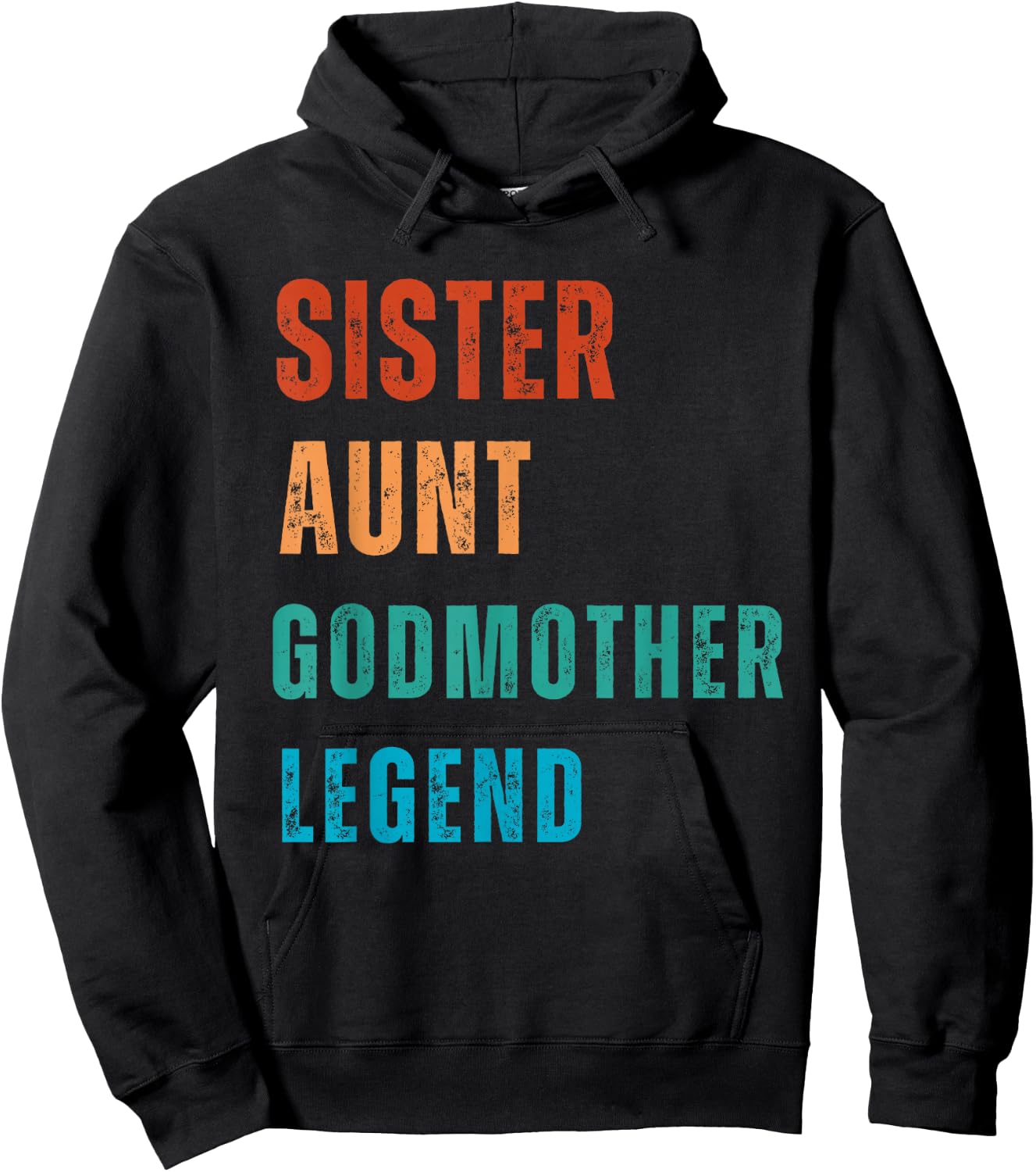 Sister Aunt Godmother Legend Auntie Godparent Proposal Hoodie - Hoodie | Black