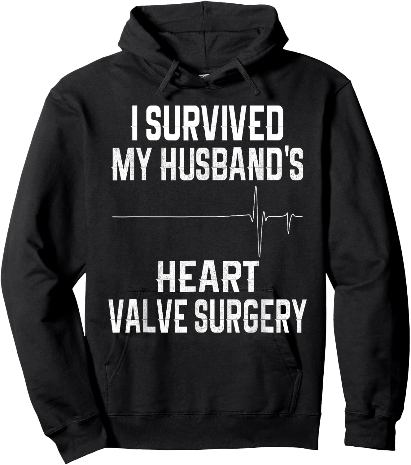 I Survived My Husband's Heart Valve Surgery Hoodie - Hoodie | Black