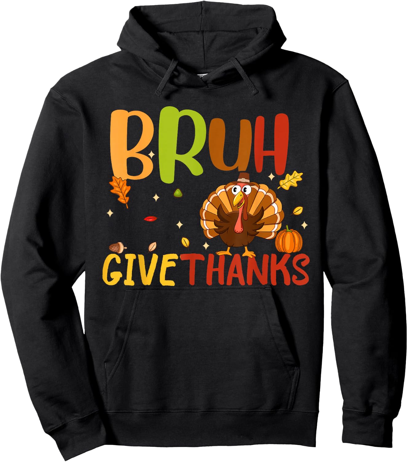 Bruh Meme Funny Thanksgiving Turkey Men Women Kids Thankful Hoodie - Hoodie | Black