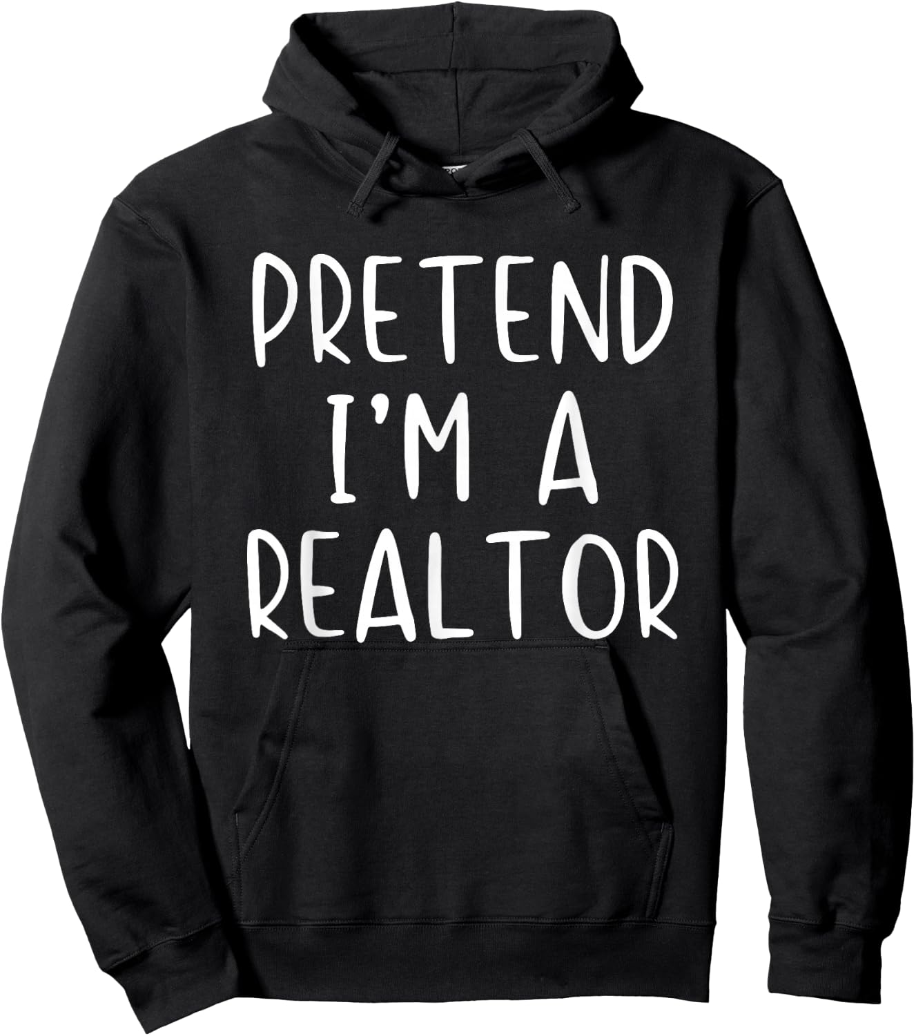Pretend I'm A Realtor Costume Halloween Simple Adult Kid Hoodie - Hoodie | Black