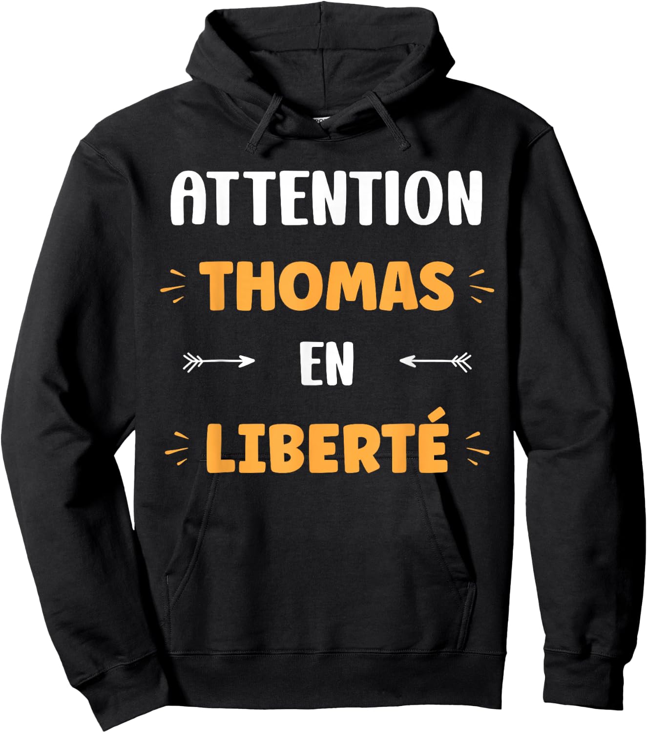 Attention thomas en liberté prénom citation drôle thomas Hoodie - Hoodie | Black