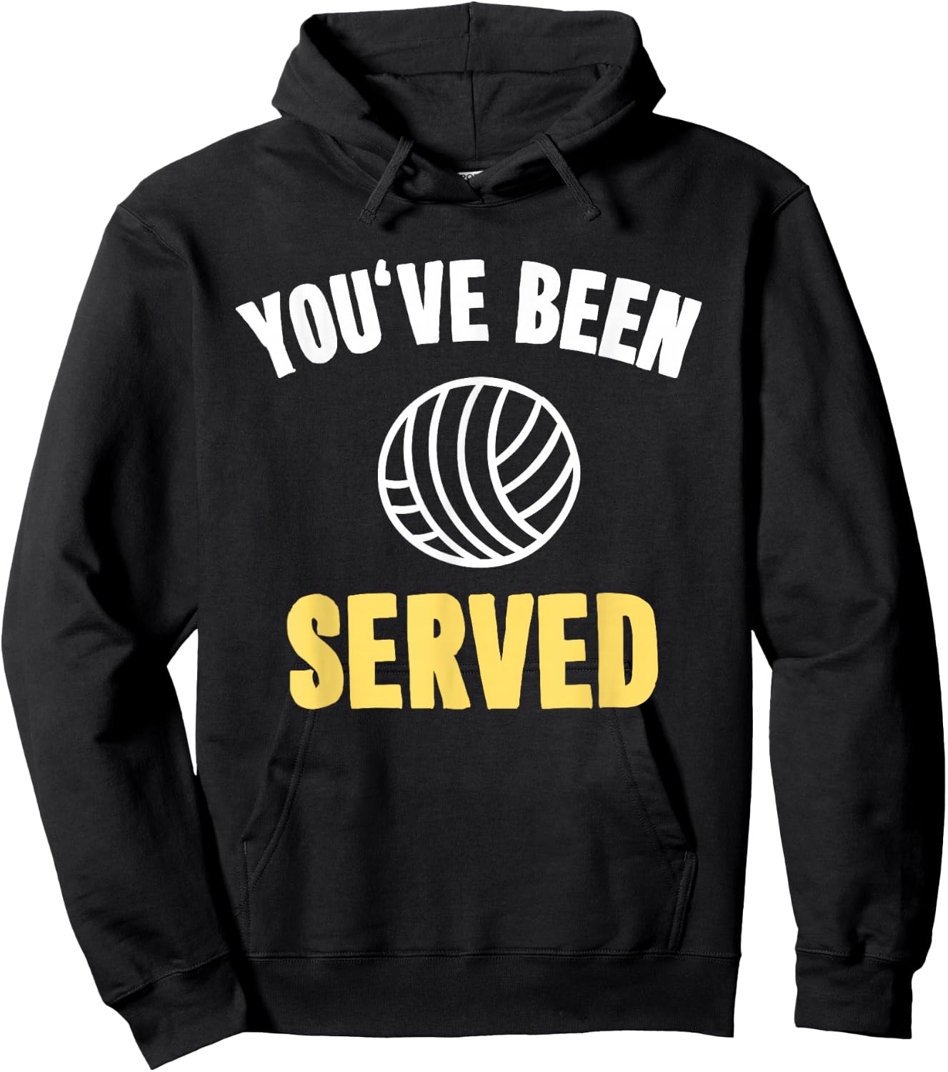 Funny Volleyball with Sayings Gift You've Been Served Hoodie - Hoodie | Black