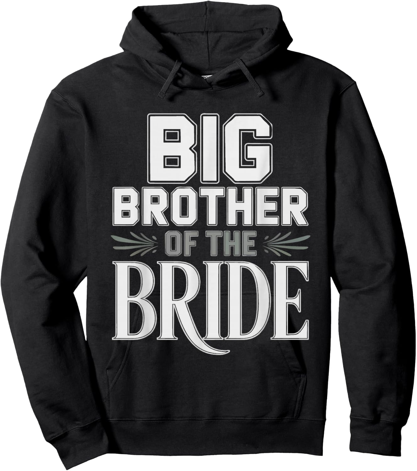 Big Brother Bride Older Wedding Brides Party Ceremony Hoodie - Hoodie | Black