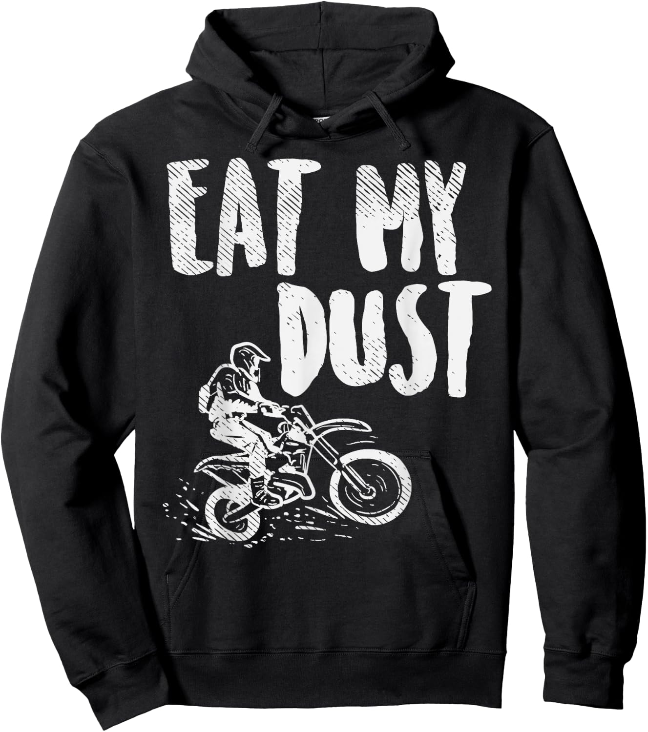 Eat My Dust Dirt Bike Motocross Motorcycle Track Racing Gift Hoodie - Hoodie | Black