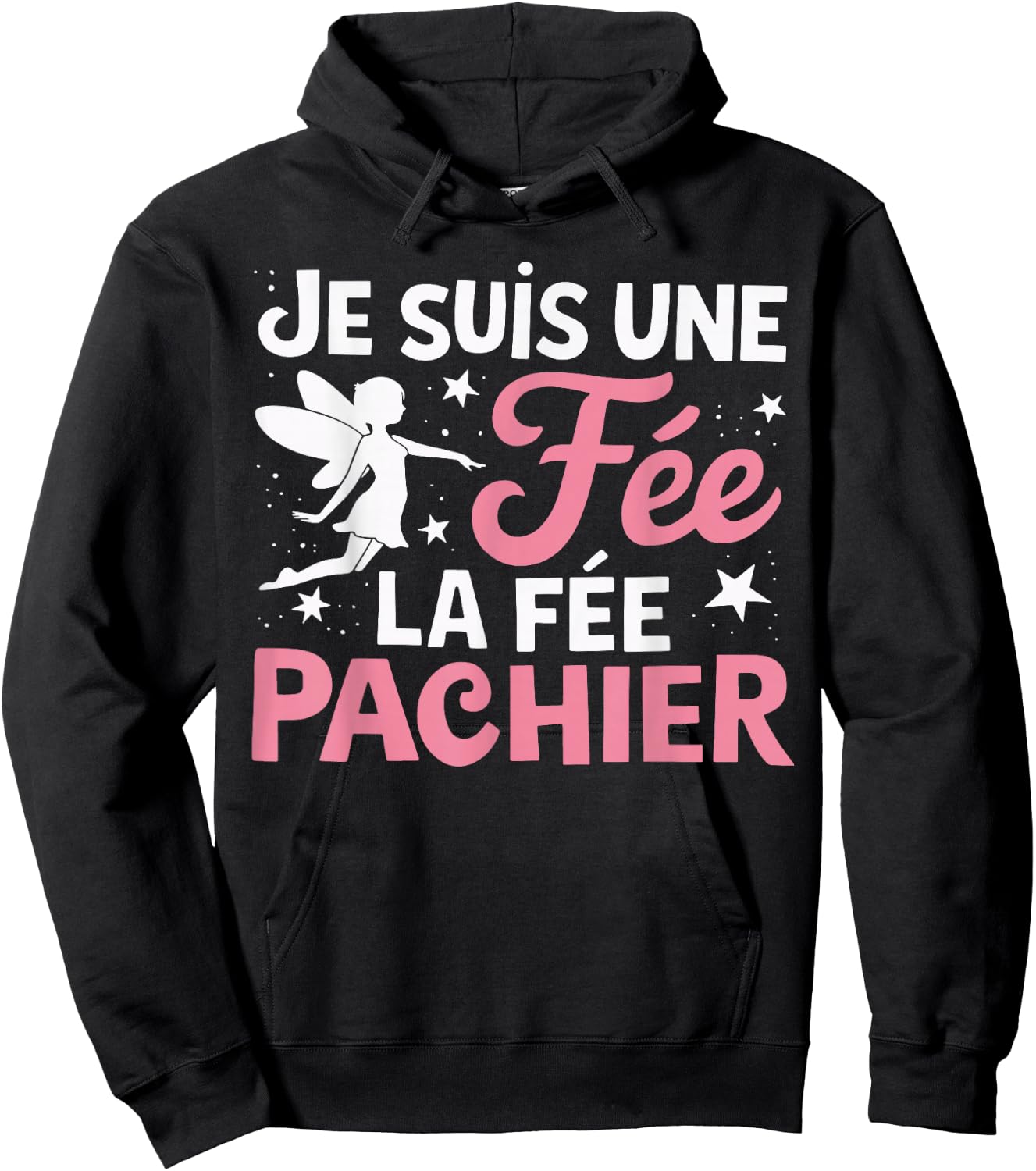 Je Suis Une Fee La Fee Pachier Woman Man Je suis une fée , Black, S Hoodie - Hoodie | Black