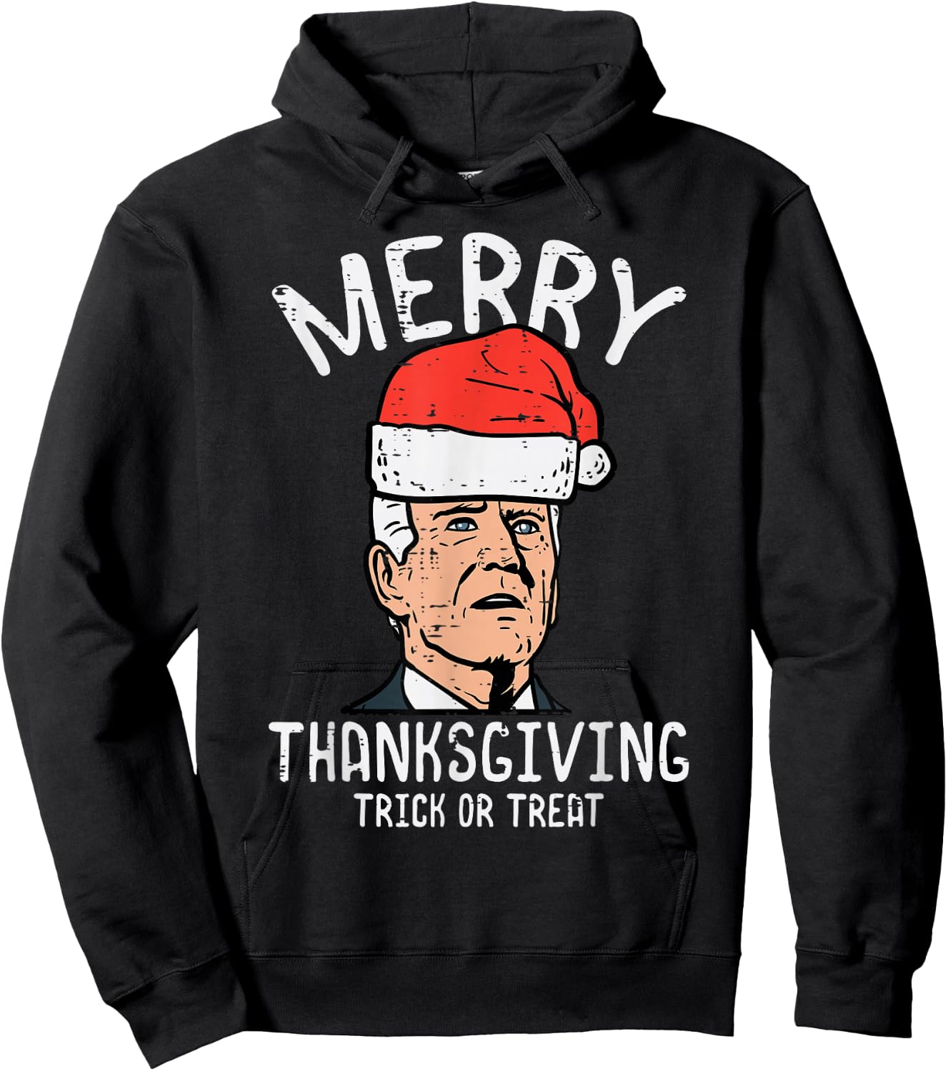 Merry Thanksgiving Trick Or Treat Biden Funny Men Women Kids Hoodie - Hoodie | Black