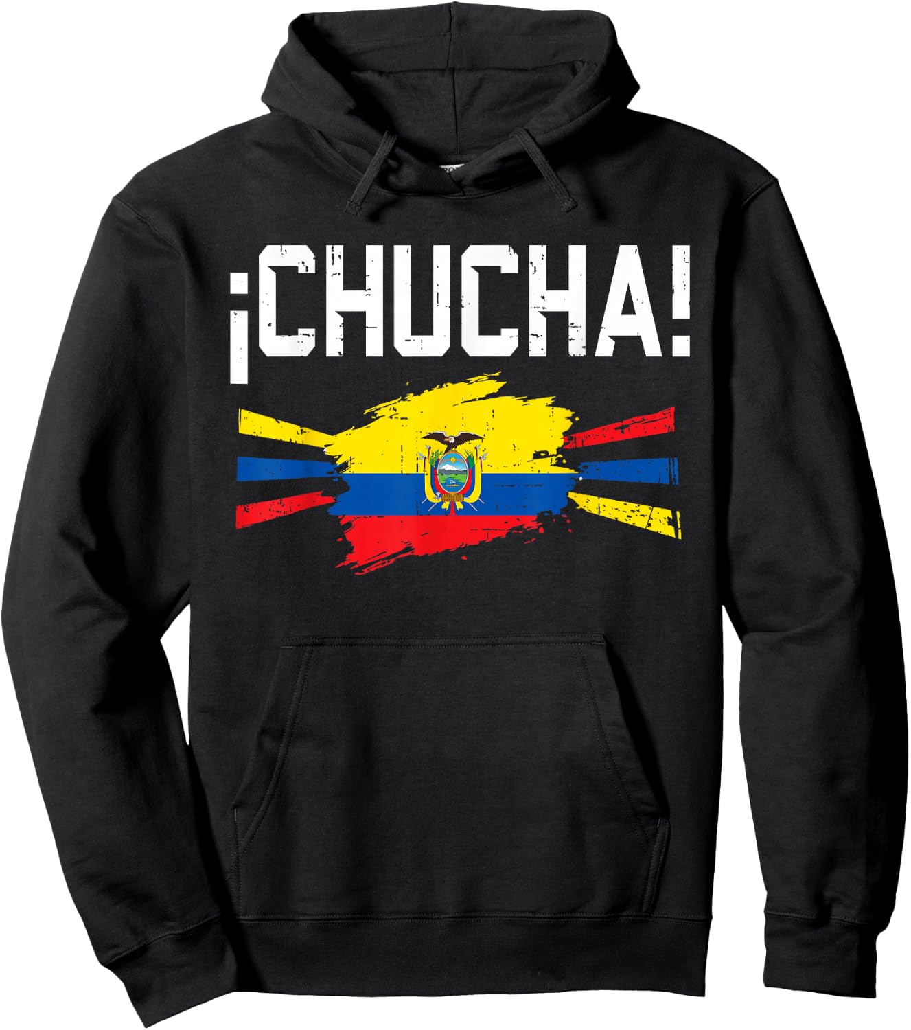 Funny Chucha Ecuador Slang Humor Ecuadorian Flag Pride Hoodie - Hoodie | Black