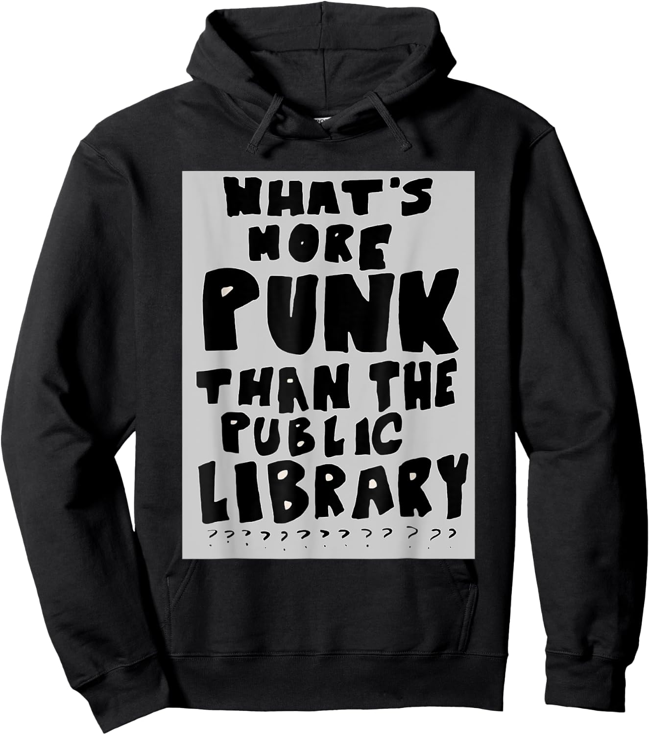What's More Punk Than The Public Library Funny Book Lover Hoodie - Hoodie | Black