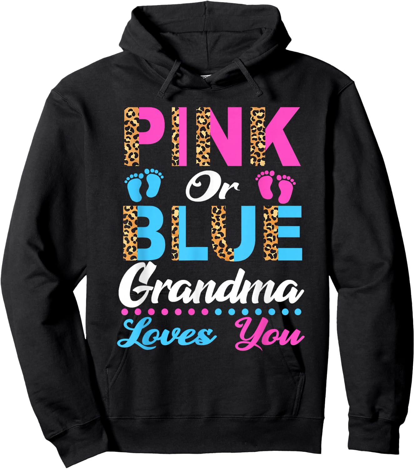 Pink Or Blue Grandma Loves You Gender Reveal Shower Leopard Hoodie - Hoodie | Black